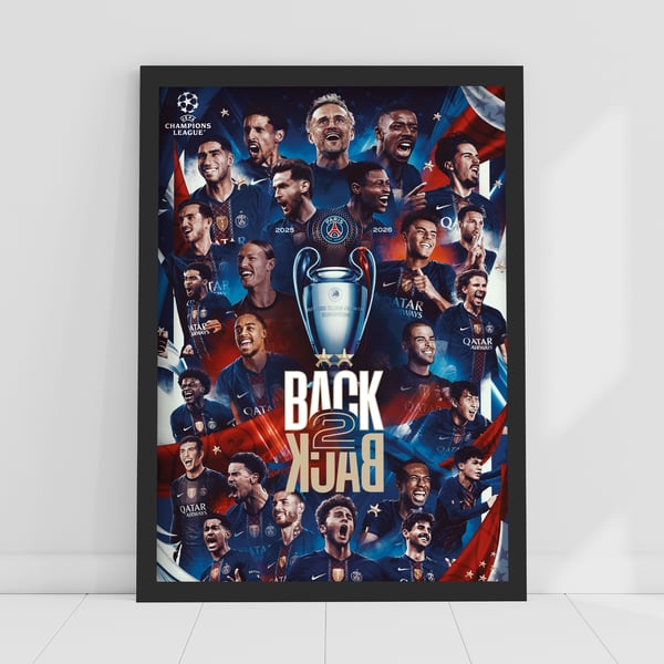 Affiche et cadre PSG Back2Back Champions d'Europe - A3