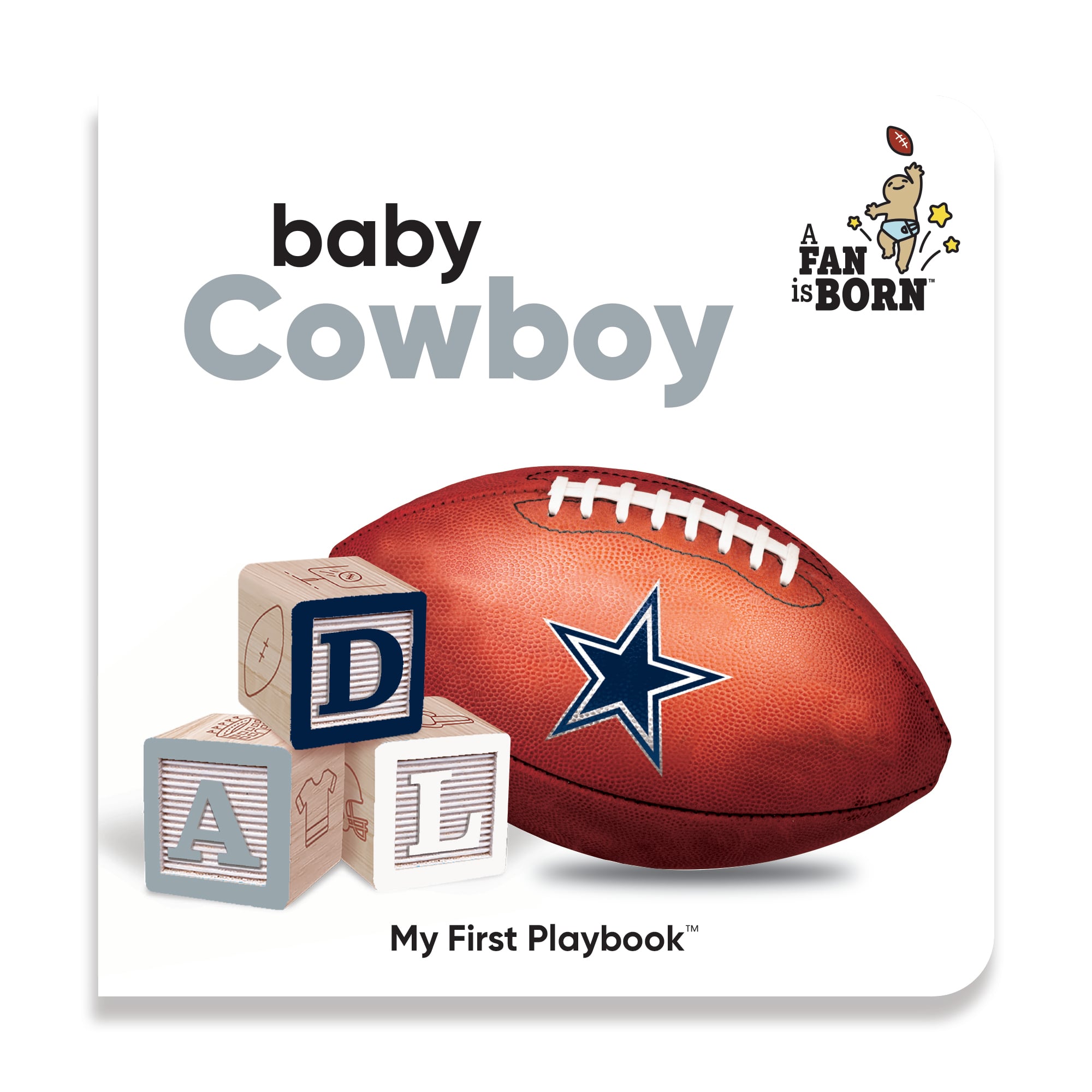 Toddler WinCraft Dallas Cowboys A Fan Is Born Baby Board Book