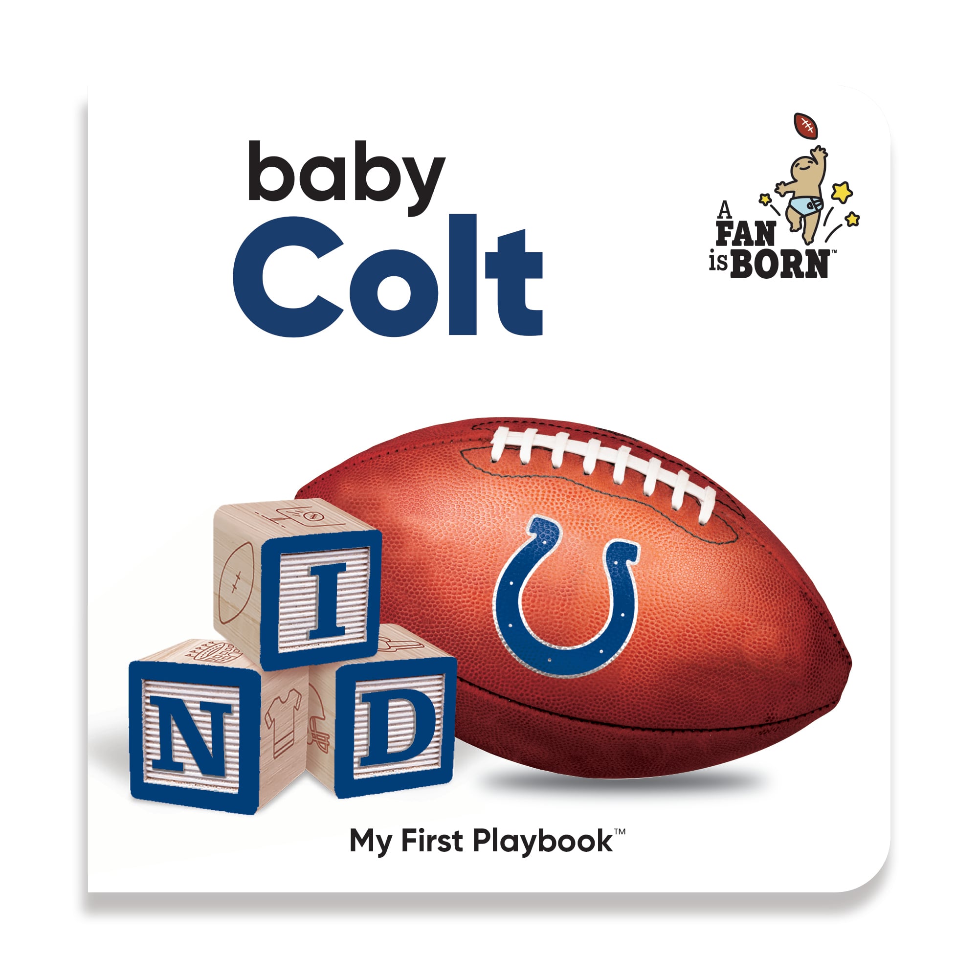 Toddler WinCraft Indianapolis Colts A Fan Is Born Baby Board Book