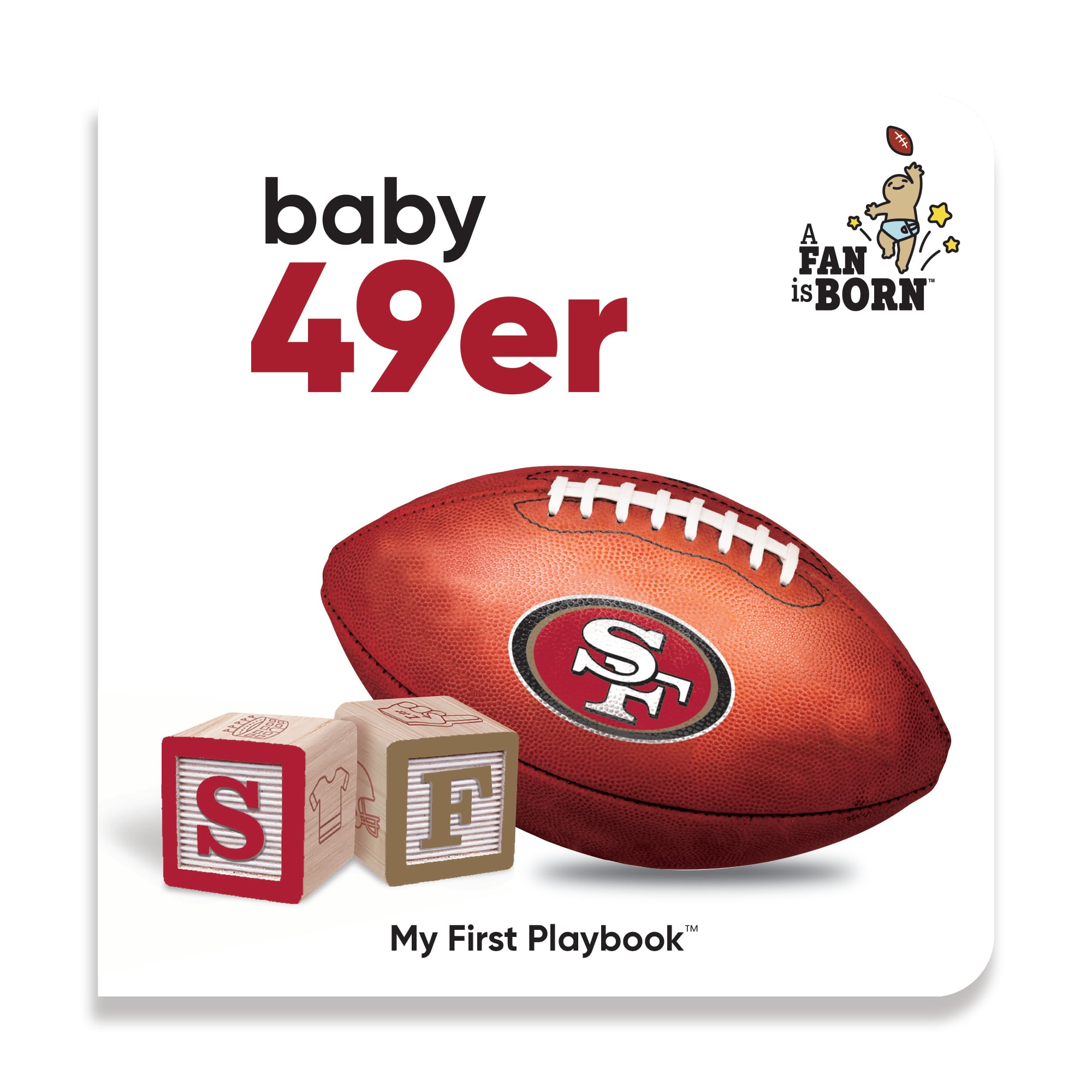 Toddler WinCraft San Francisco 49ers A Fan Is Born Baby Board Book