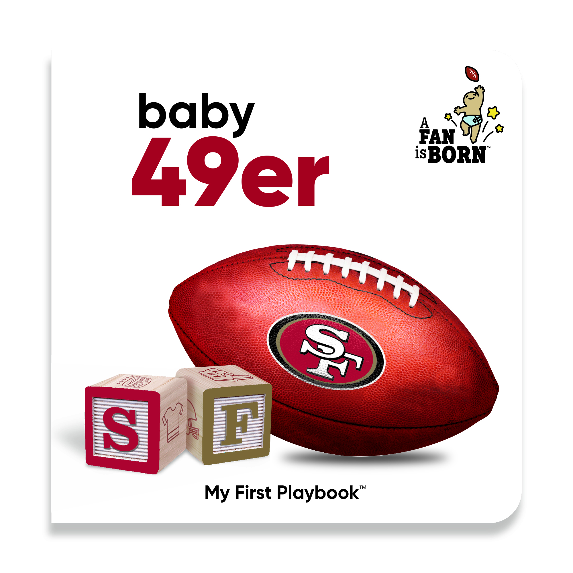 Toddler WinCraft San Francisco 49ers A Fan Is Born Baby Board Book