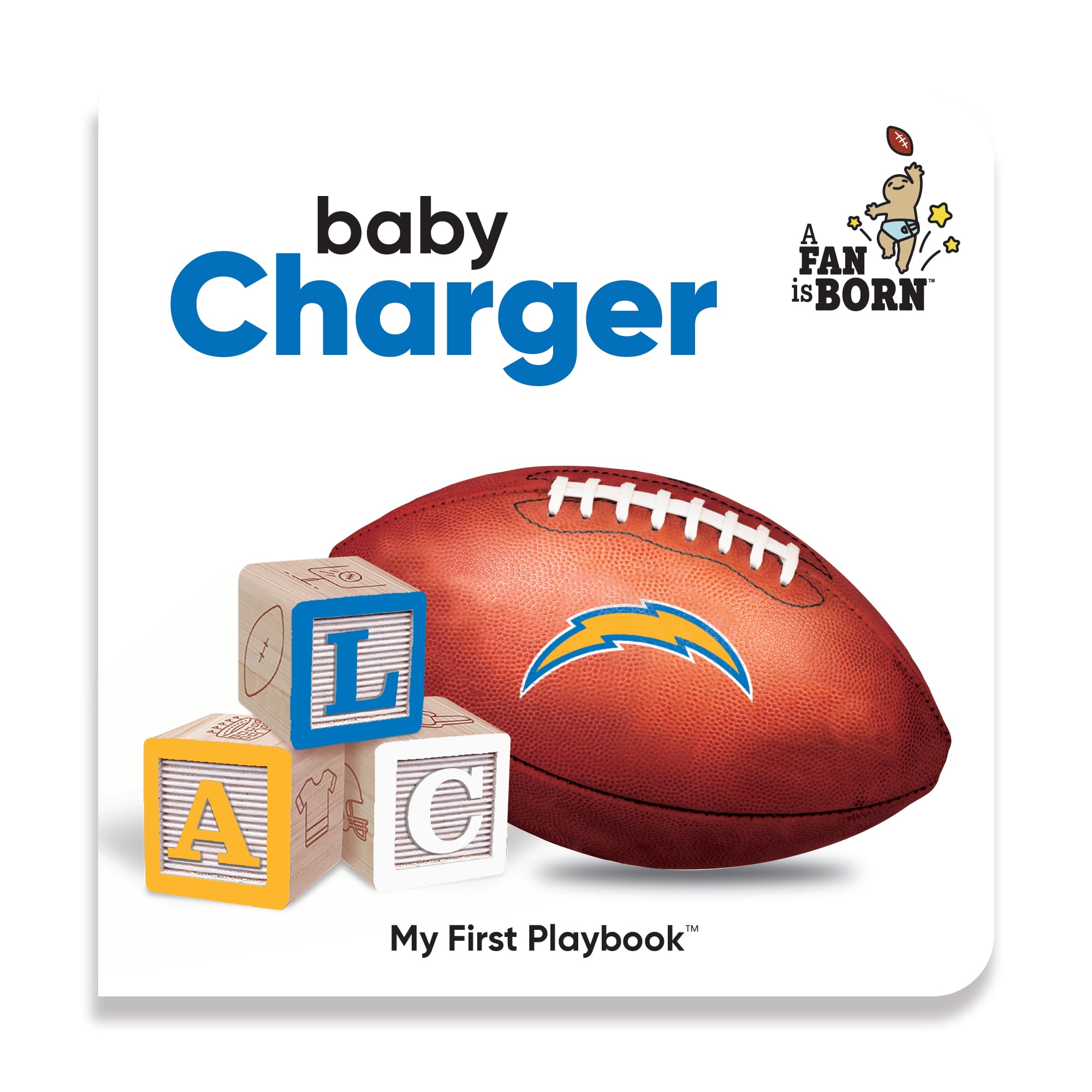 Toddler WinCraft Los Angeles Chargers A Fan Is Born Baby Board Book Toddler WinCraft Los Angeles Chargers A Fan Is Born Baby Board Book