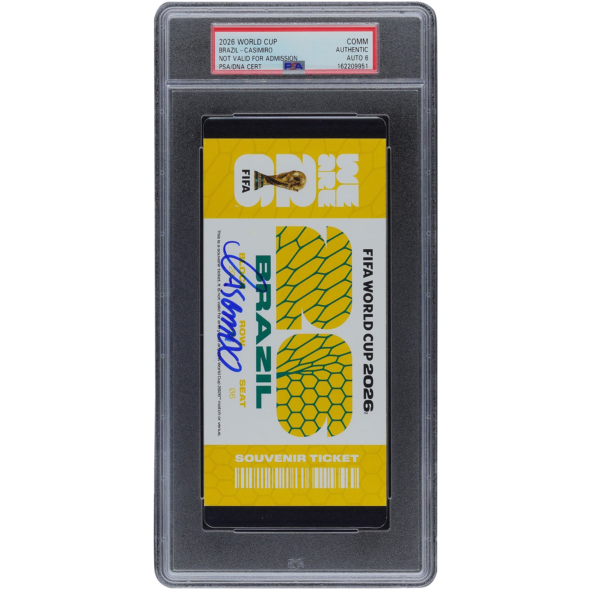 Casemiro Brazil National Team Autographed FIFA World Cup 2026 Brazil Commemorative PSA Authenticated Auto 6 Ticket