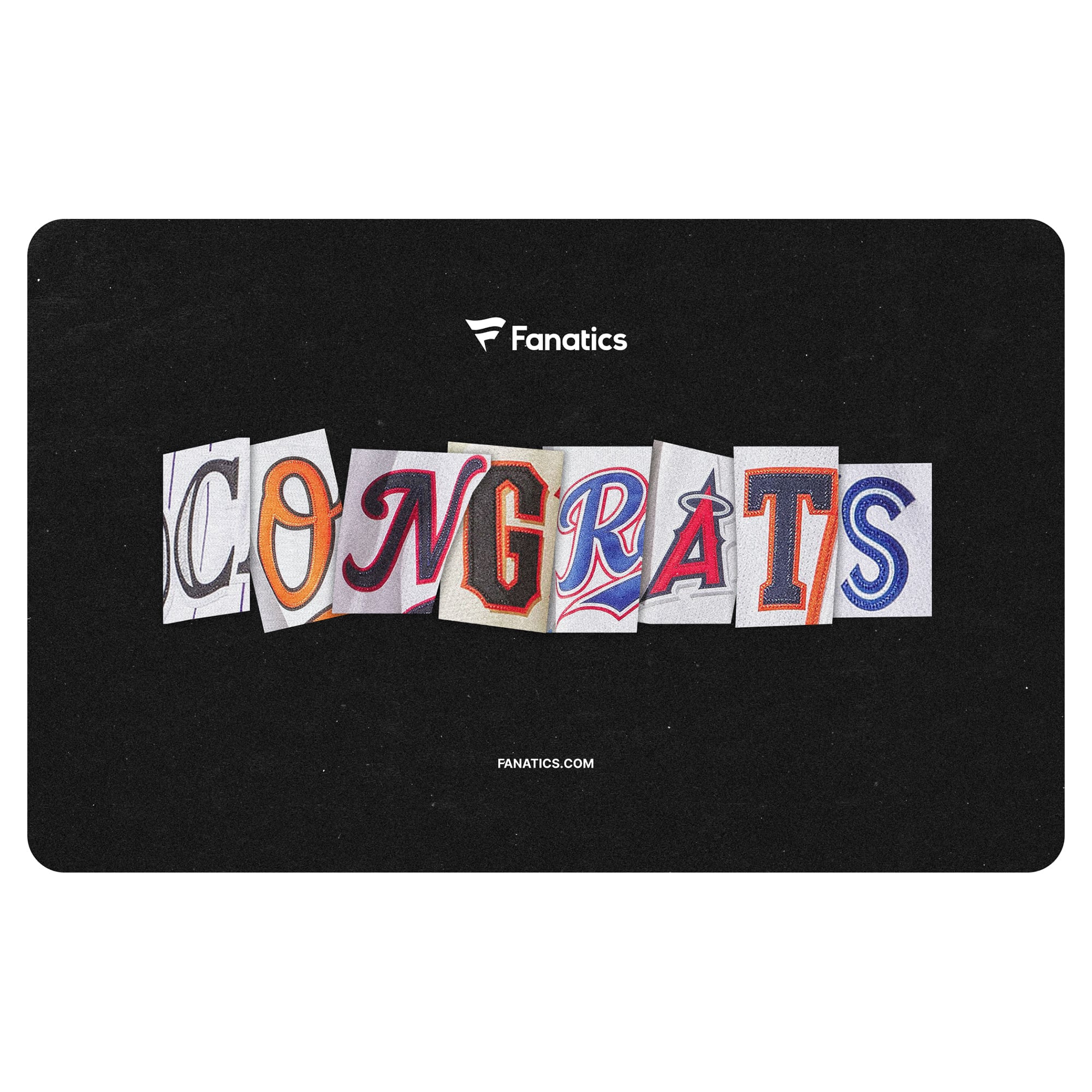 Fanatics Congrat's Gift Card ($10-$500)