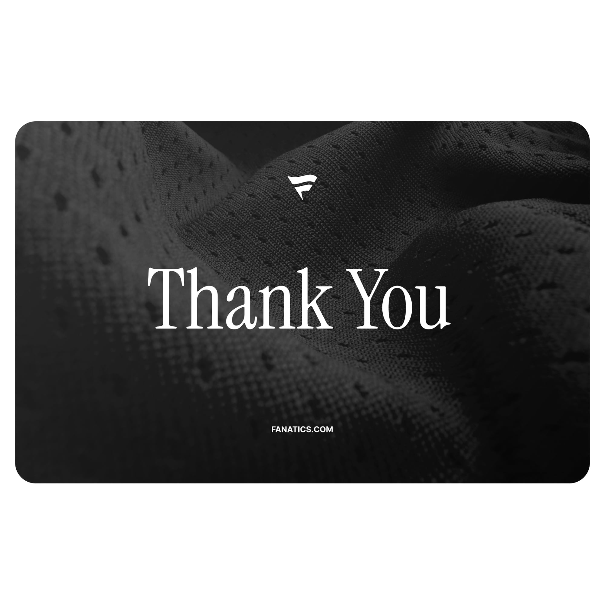 Fanatics Thank You Jersey Gift Card ($10-$500)