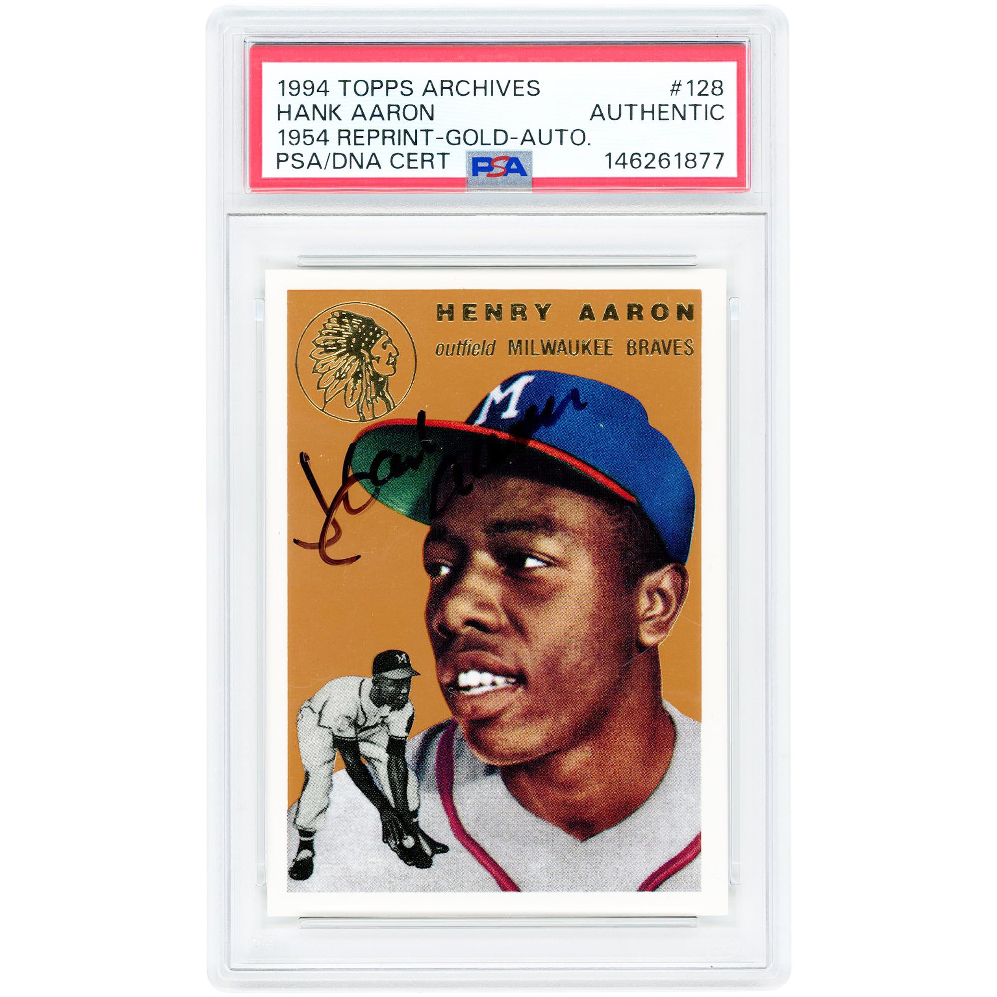 Hank Aaron Milwaukee Braves Autographed 1994 Topps Archives '54 Reprint Gold #128 PSA Authenticated Card