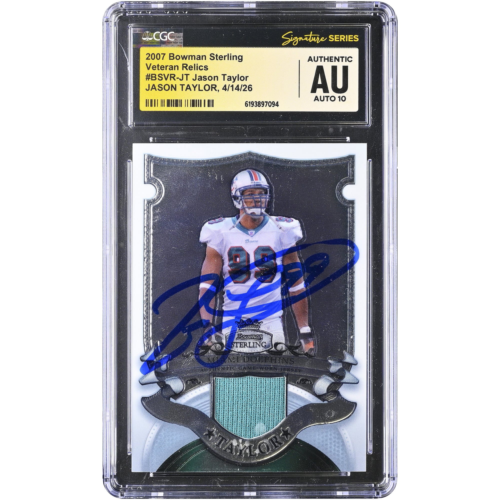 Jason Taylor Miami Dolphins Autographed 2007 Bowman Sterling Veteran Relics #BSVR-JT CGC Fanatics Witnessed Authenticated AUTO 10 Card