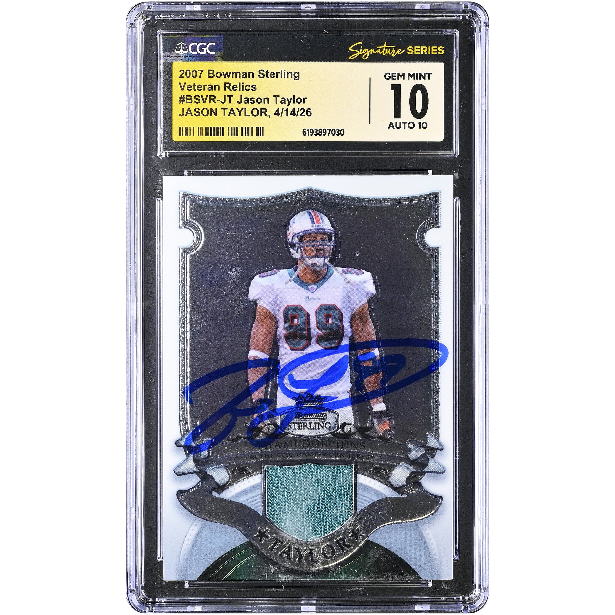Jason Taylor Miami Dolphins Autographed 2007 Bowman Sterling Veteran Relics #BSVR-JT CGC Fanatics Witnessed Authenticated 10/10 Card. rookie card picture