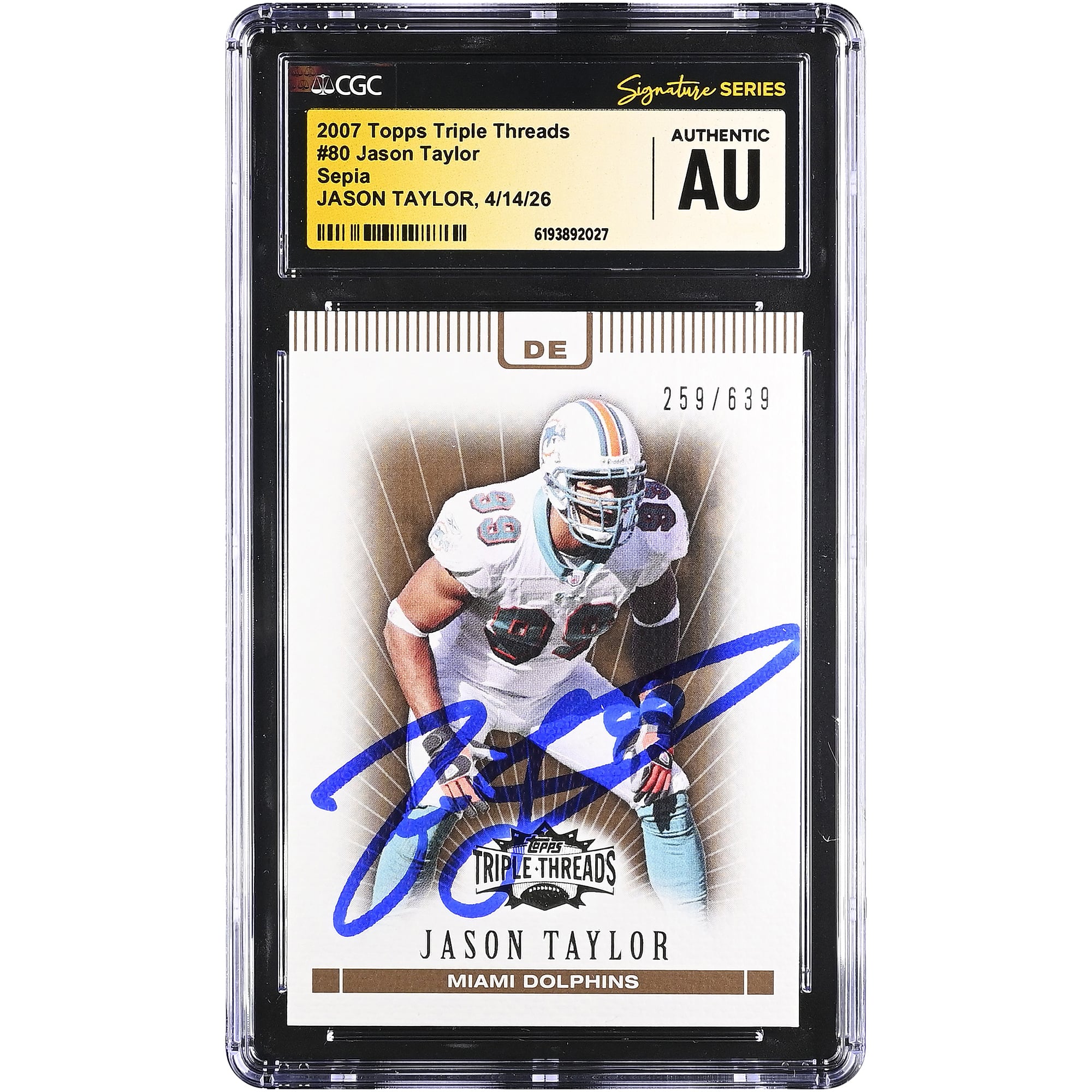 Jason Taylor Miami Dolphins Autographed 2007 Topps Triple Threads Sepia #80 #/639 CGC Fanatics Witnessed Authenticated Card