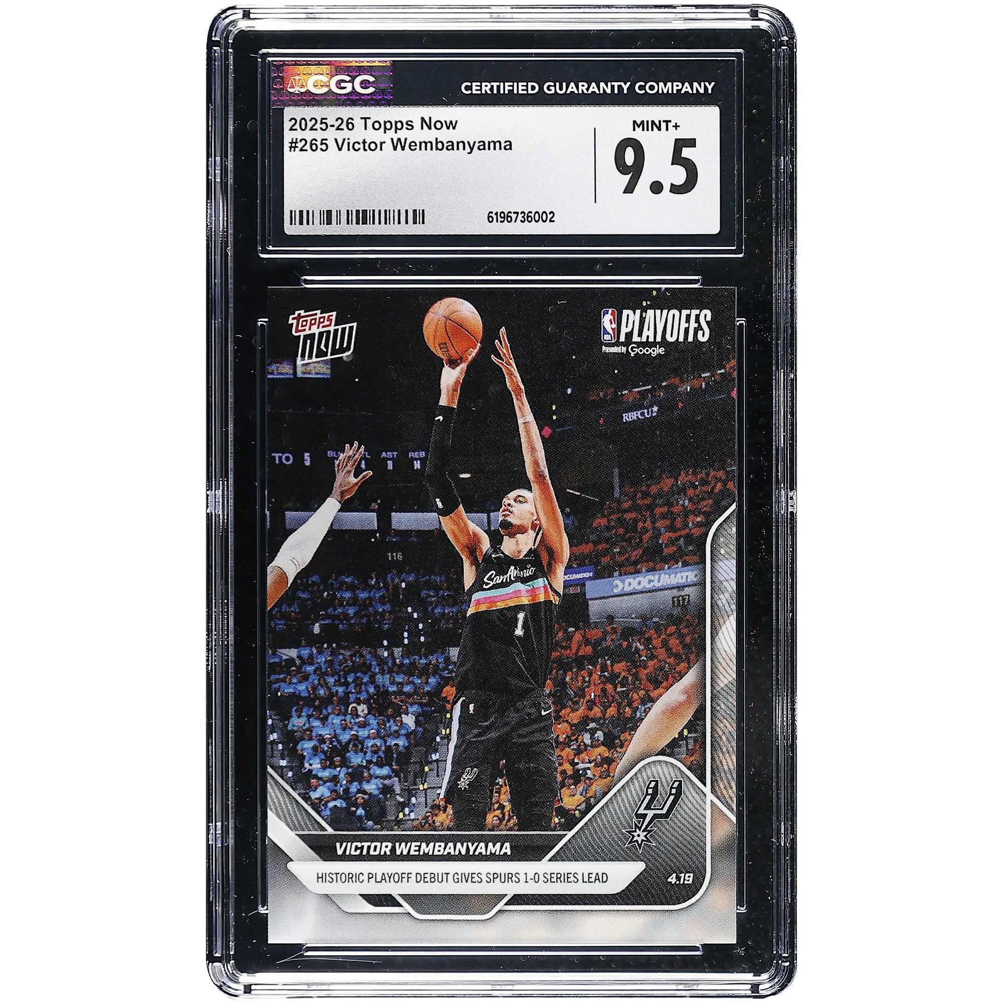 Victor Wembanyama San Antonio Spurs 2025-26 Topps Now Historic Playoff Debut Gives Spurs 1-0 Series Lead #265 CGC Authenticated MINT+ 9.5 Card. rookie card picture