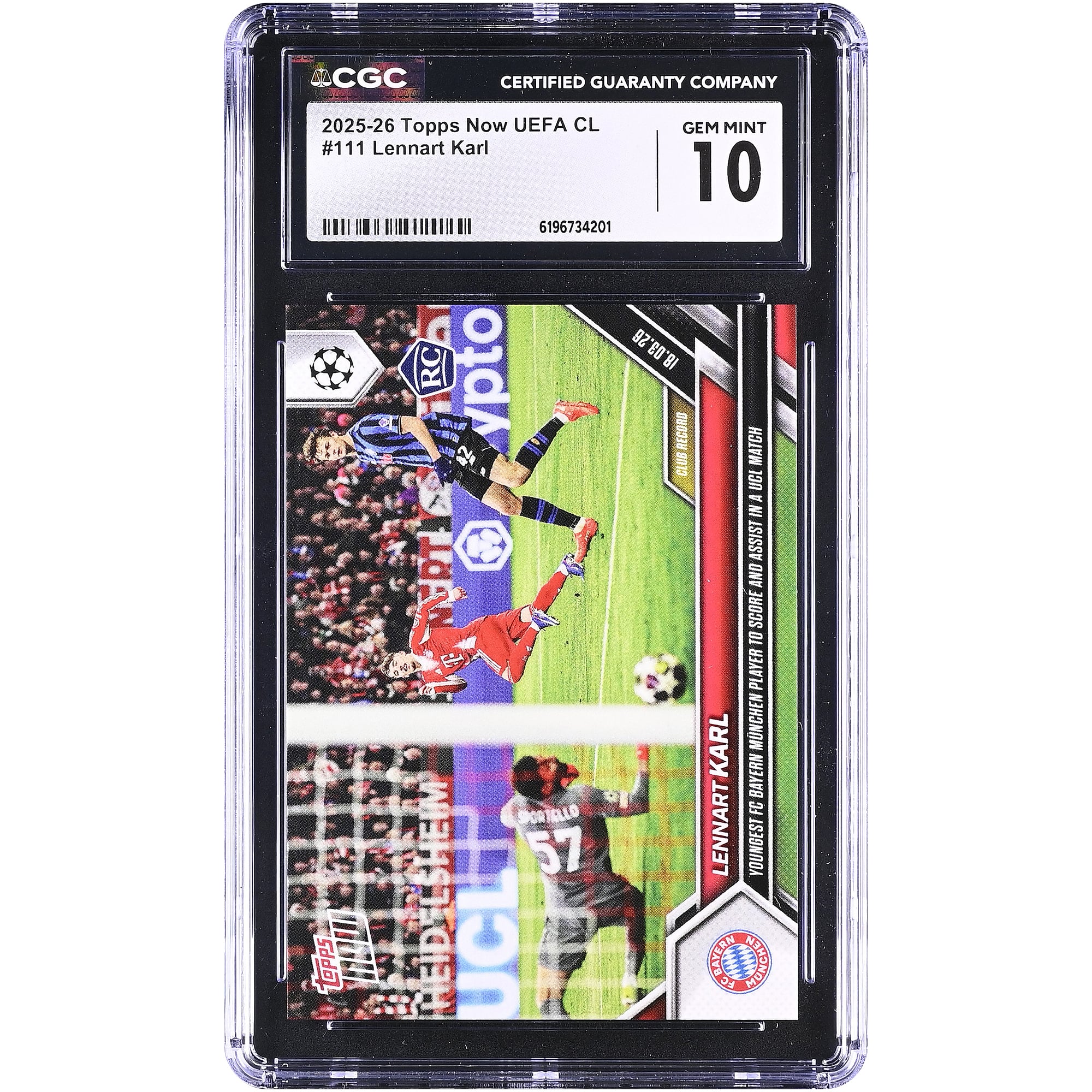 Lennart Karl Bayern Munich 2025-26 Topps Now UEFA CL Youngest FC Bayern Munchen Player to Score and Assist in a UCL Match #111 CGC Authenticated GEM MINT 10 Rookie Card