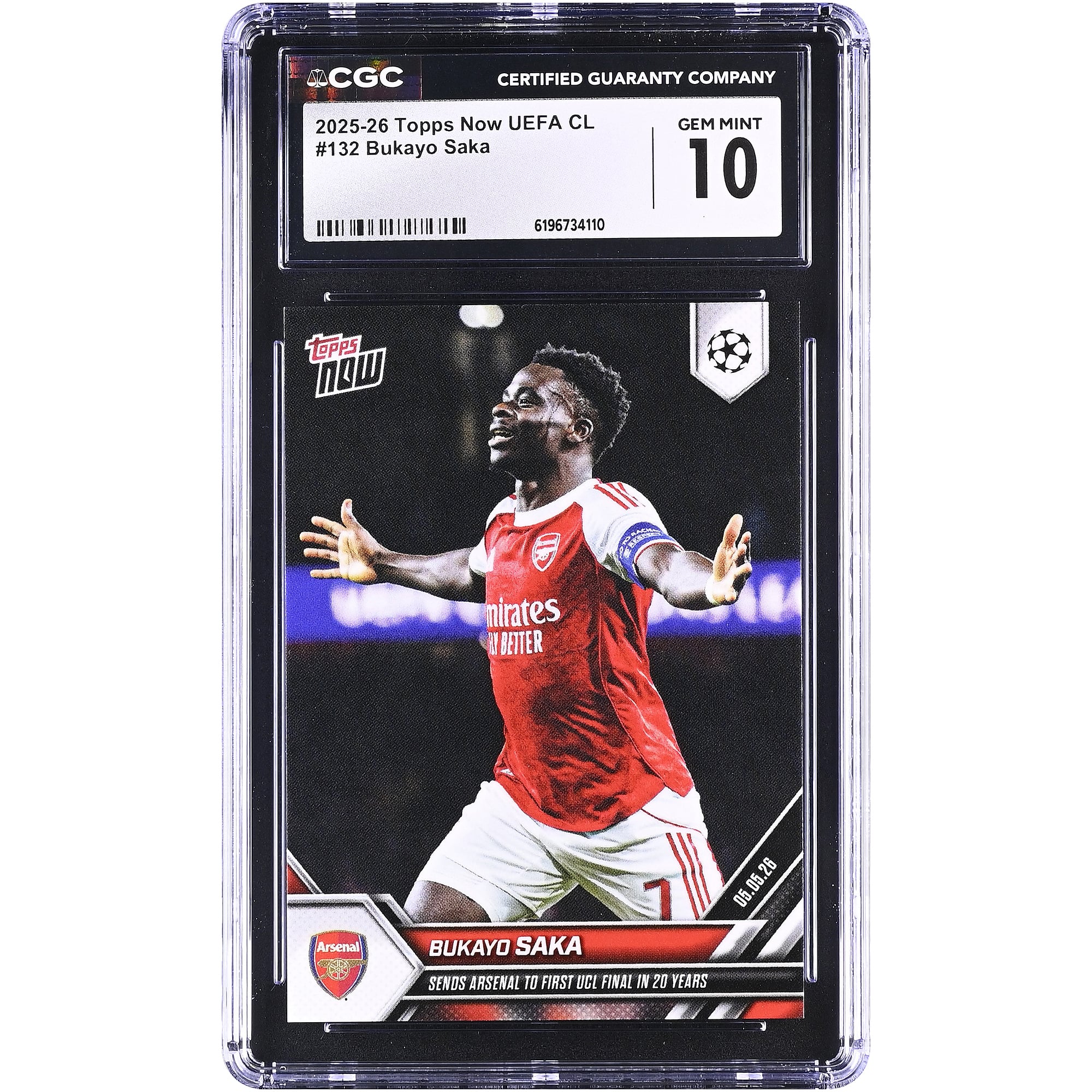 Bukayo Saka Arsenal 2025-26 Topps Now UEFA CL Send Arsenal to First UCL Final in 20 Years #132 CGC Authenticated GEM MINT 10 Card. rookie card picture