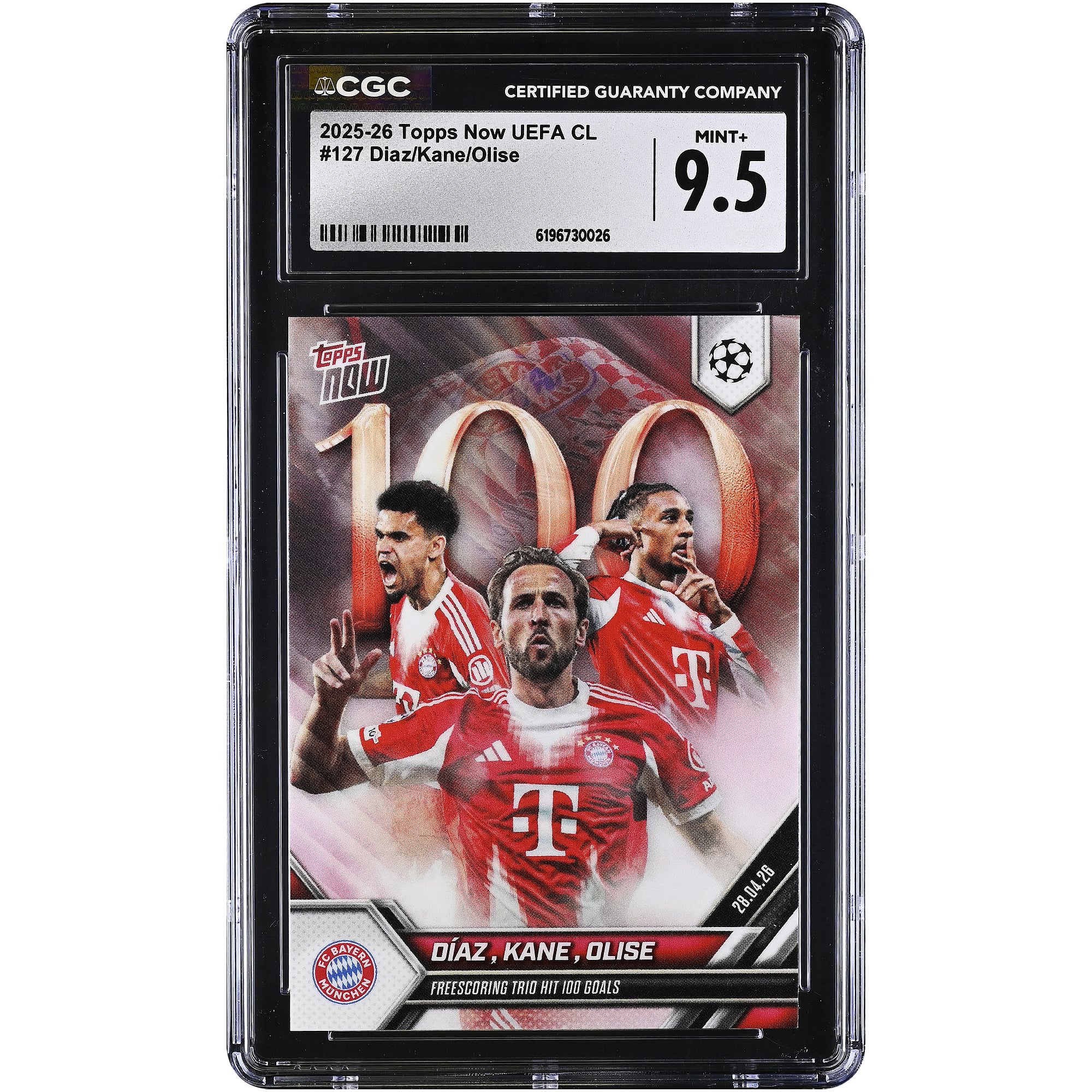 Luis Díaz, Harry Kane & Michael Olise Bayern Munich 2025-26 Topps Now UEFA CL Freescoring Trio Hit 100 Goals #127 CGC Authenticated MINT+ 9.5 Card