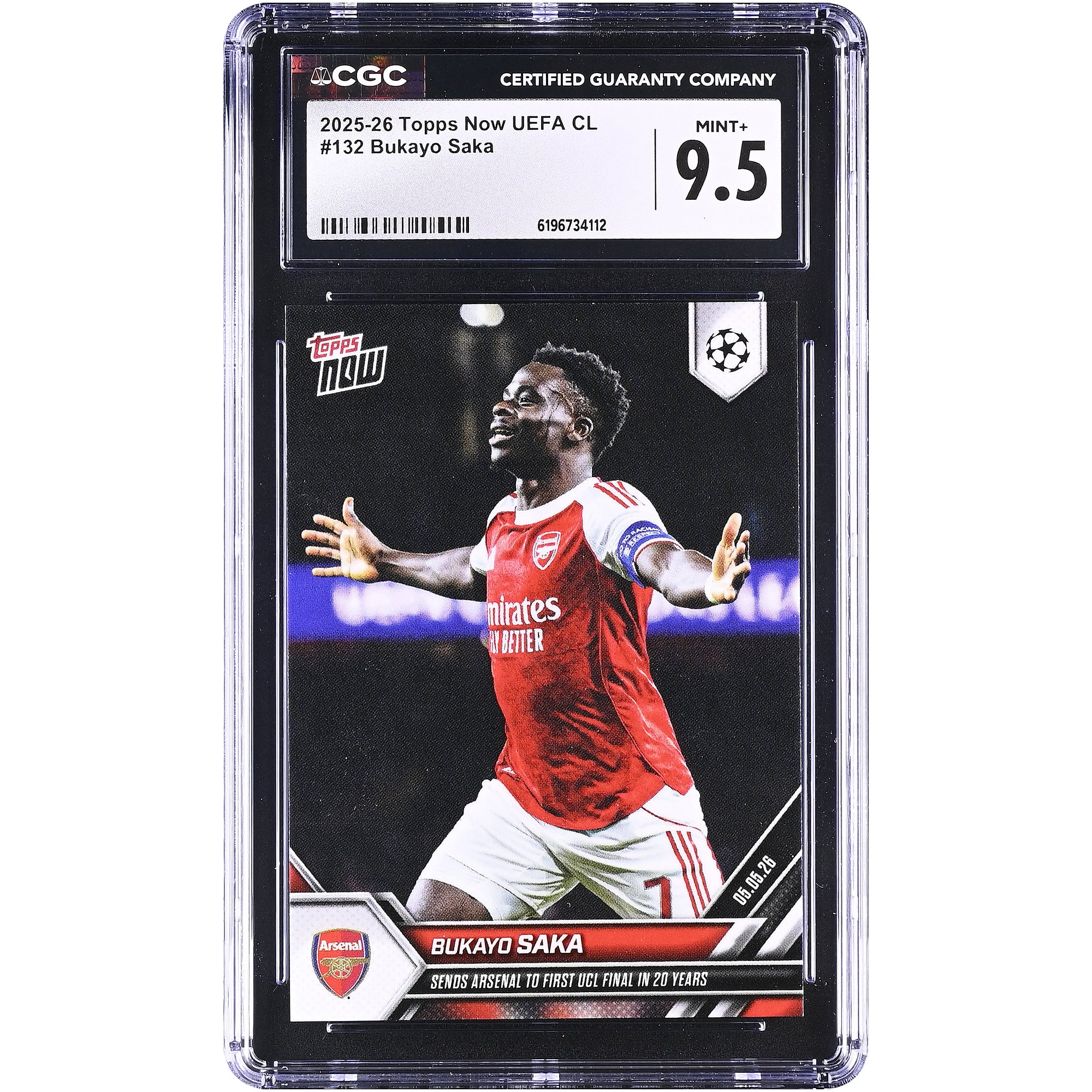 Bukayo Saka Arsenal 2025-26 Topps Now UEFA CL Send Arsenal to First UCL Final in 20 Years #132 CGC Authenticated MINT+ 9.5 Card. rookie card picture