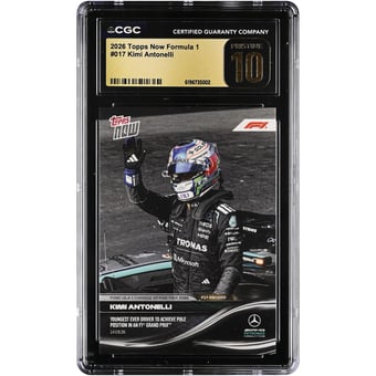 Kimi Antonelli Mercedes-AMG Petronas F1 Team 2026 Topps Now Formula 1 Youngest Ever Driver to Achieve Pole Position in an F1 Grand Prix #17 CGC Authenticated PRISTINE 10 Card