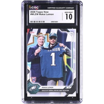 Makai Lemon Philadelphia Eagles 2026 Topps Now Eagles 20th Overall '26 NFL Draft Selection #MLEM CGC Authenticated GEM MINT 10 Rookie Card