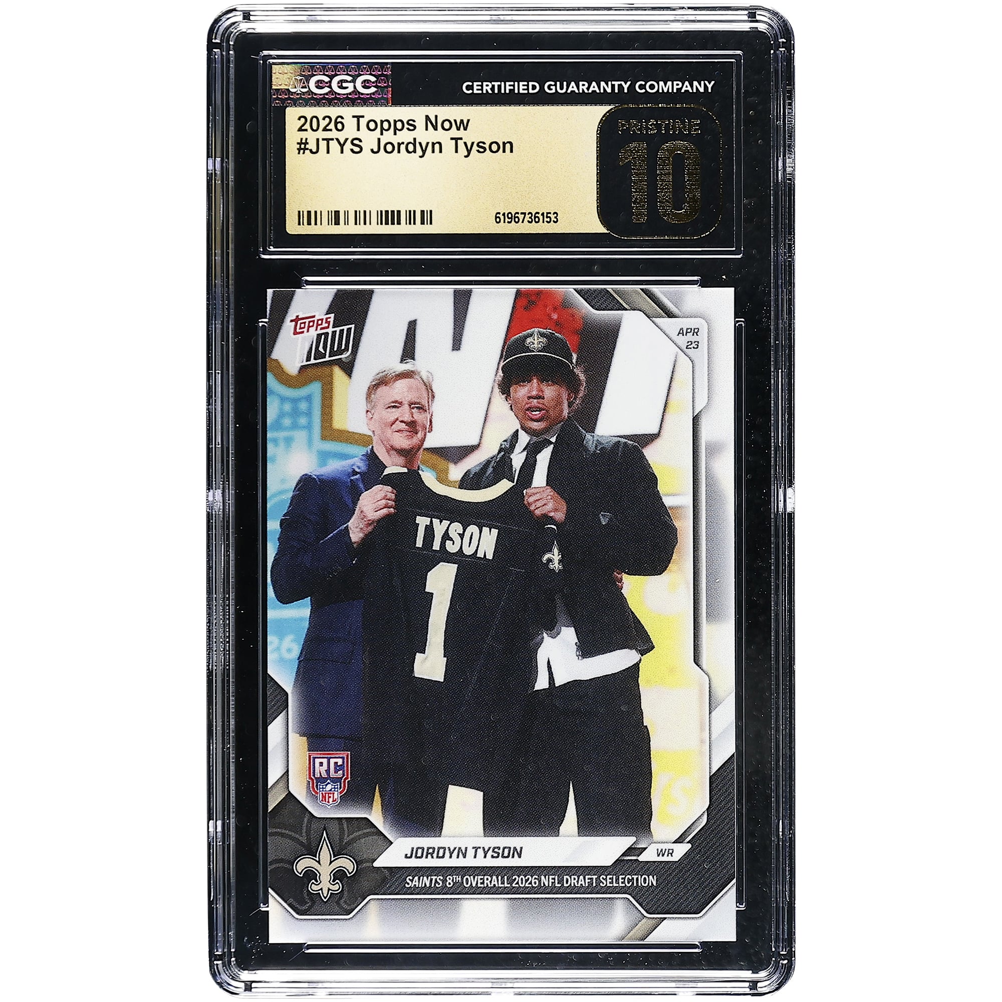 Jordyn Tyson New Orleans Saints 2026 Topps Now Saints 8th Overall ’26 NFL Draft Selection #JTYS CGC Authenticated PRISTINE 10 Rookie Card