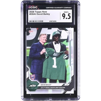 David Bailey New York Jets 2026 Topps Now Jets 2nd Overall '26 NFL Draft Selection #DBAI CGC Authenticated MINT+ 9.5 Rookie Card