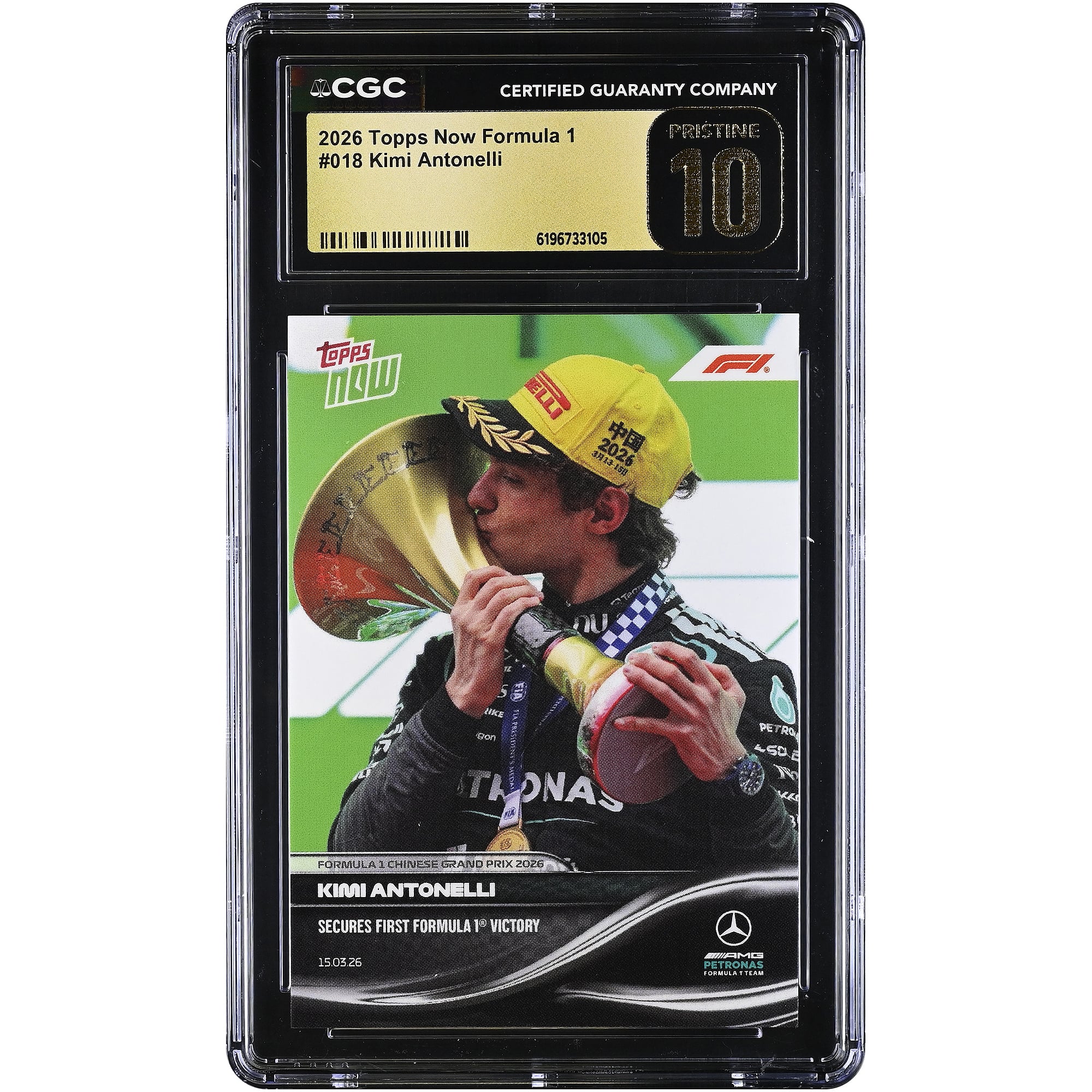 Kimi Antonelli Mercedes-AMG Petronas F1 Team 2026 Topps Now Formula 1 Secures First Formula 1 Victory #18 CGC Authenticated PRISTINE 10 Card