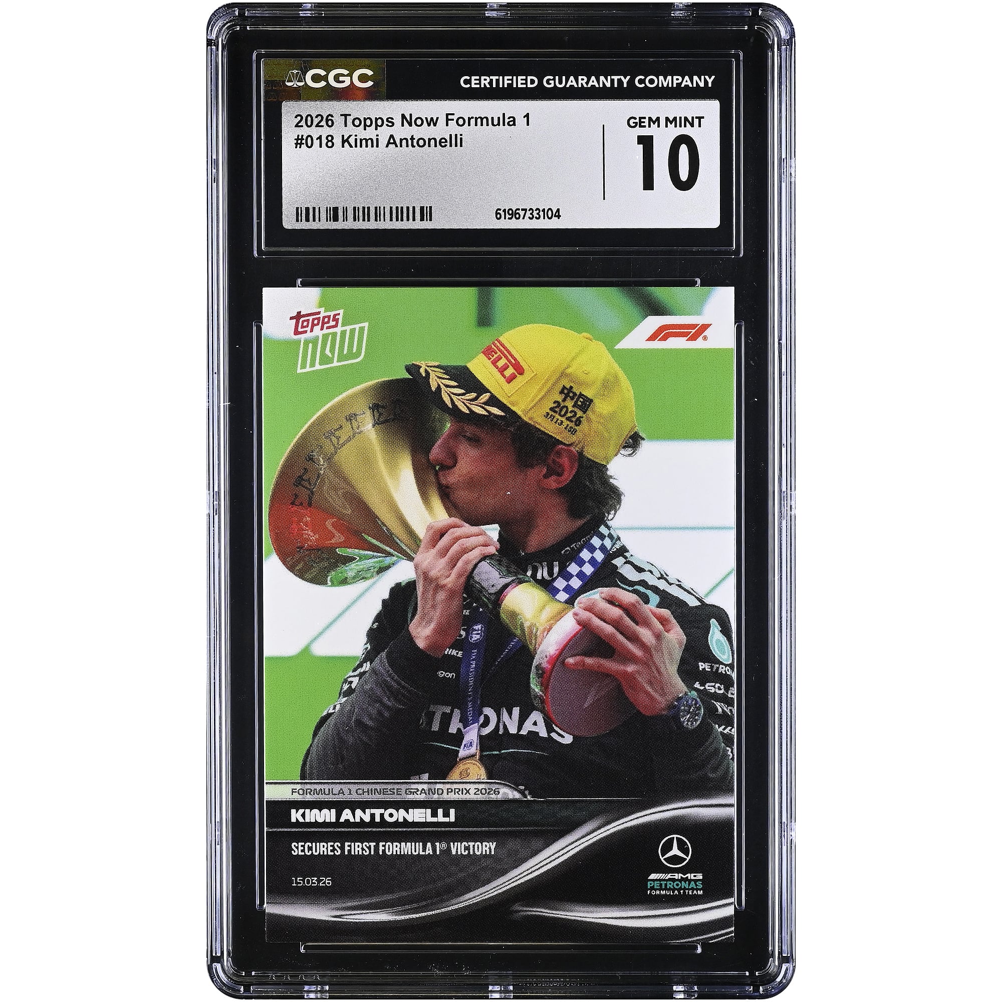 Kimi Antonelli Mercedes-AMG Petronas F1 Team 2026 Topps Now Formula 1 Secures First Formula 1 Victory #18 CGC Authenticated GEM MINT 10 Card
