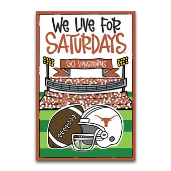 Texas Longhorns We Live For Saturdays 12" x 18" Garden Flag