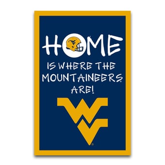West Virginia Mountaineers Home Is Where 12" x 18" Garden Flag