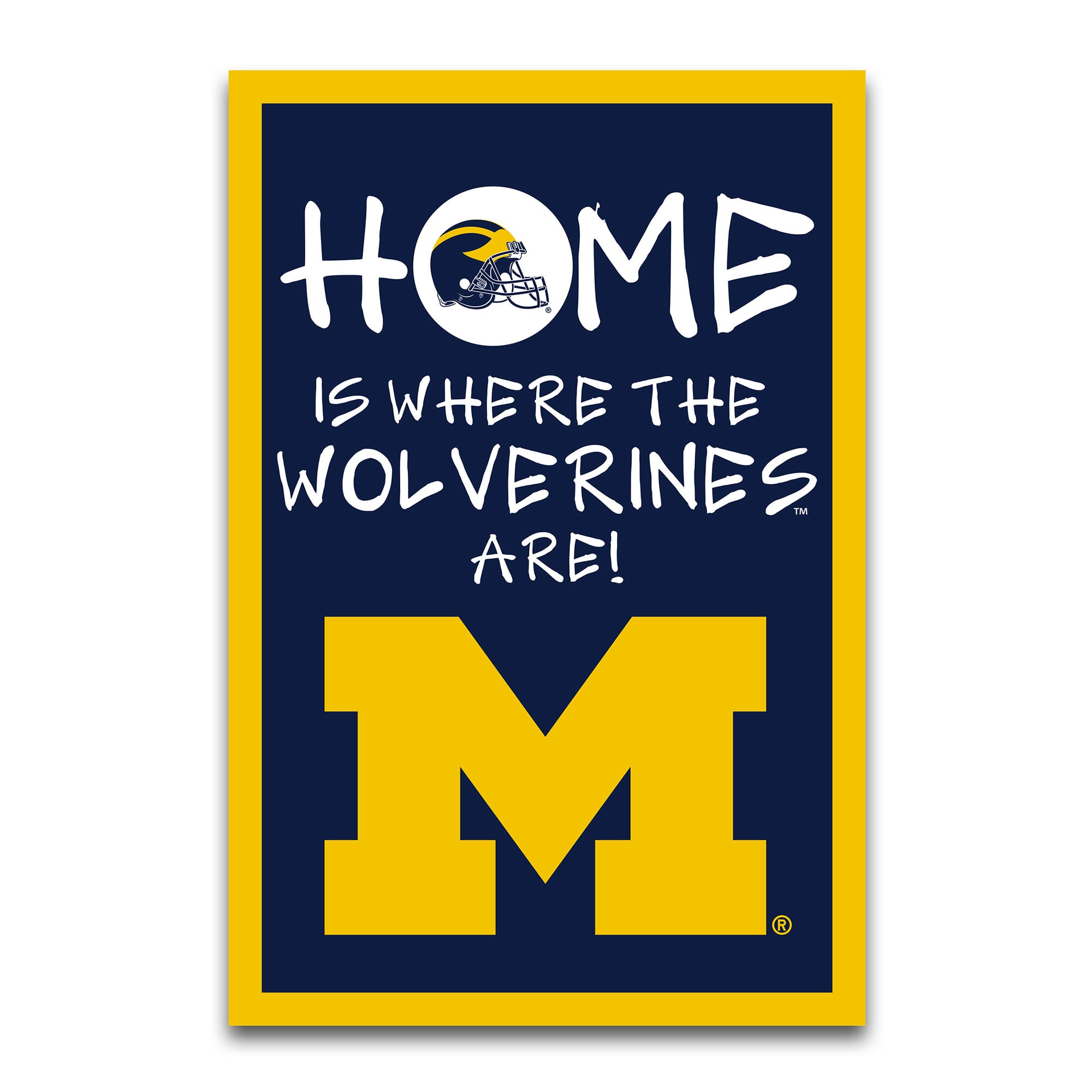Michigan Wolverines Home Is Where 12" x 18" Garden Flag