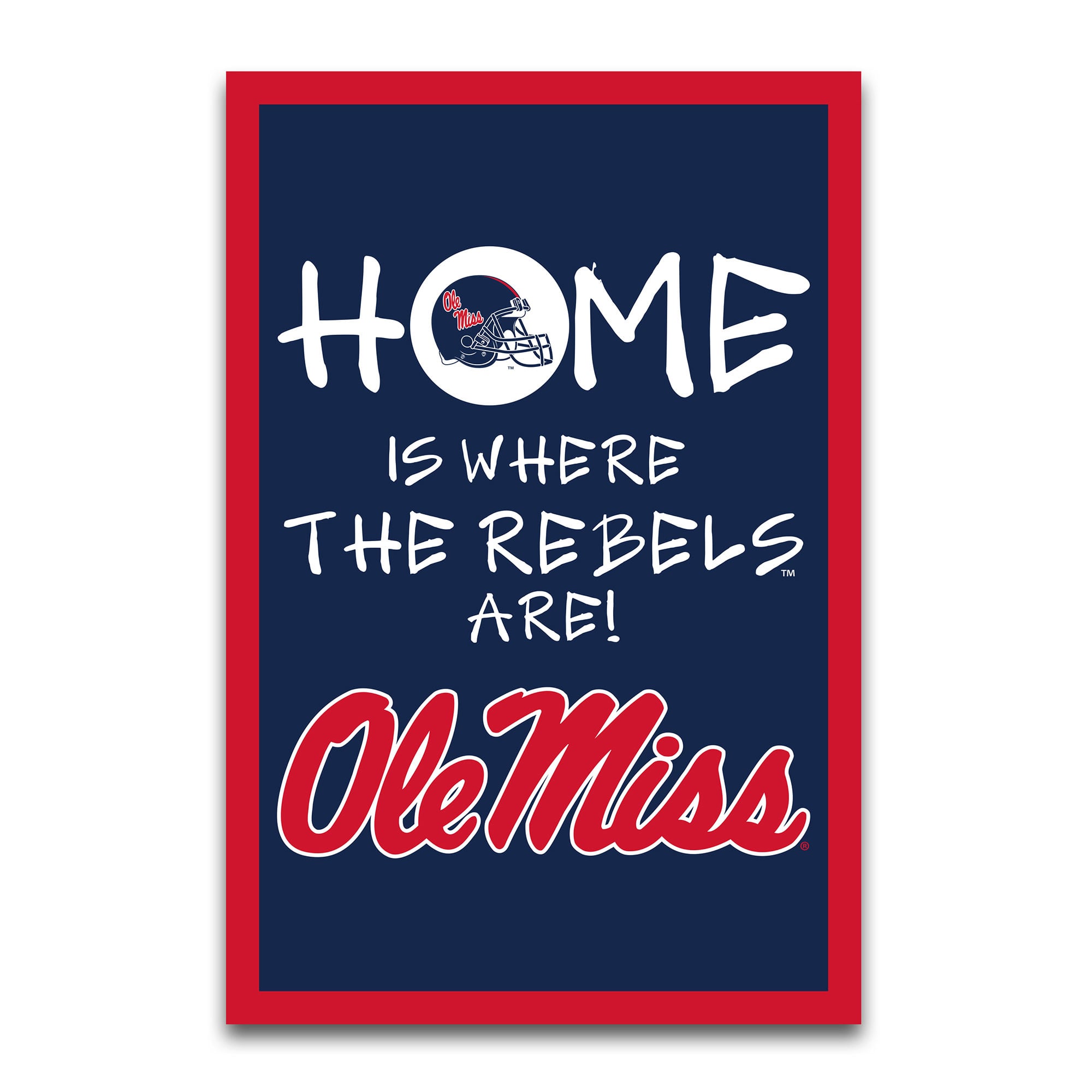 Ole Miss Rebels Home Is Where 12" x 18" Garden Flag