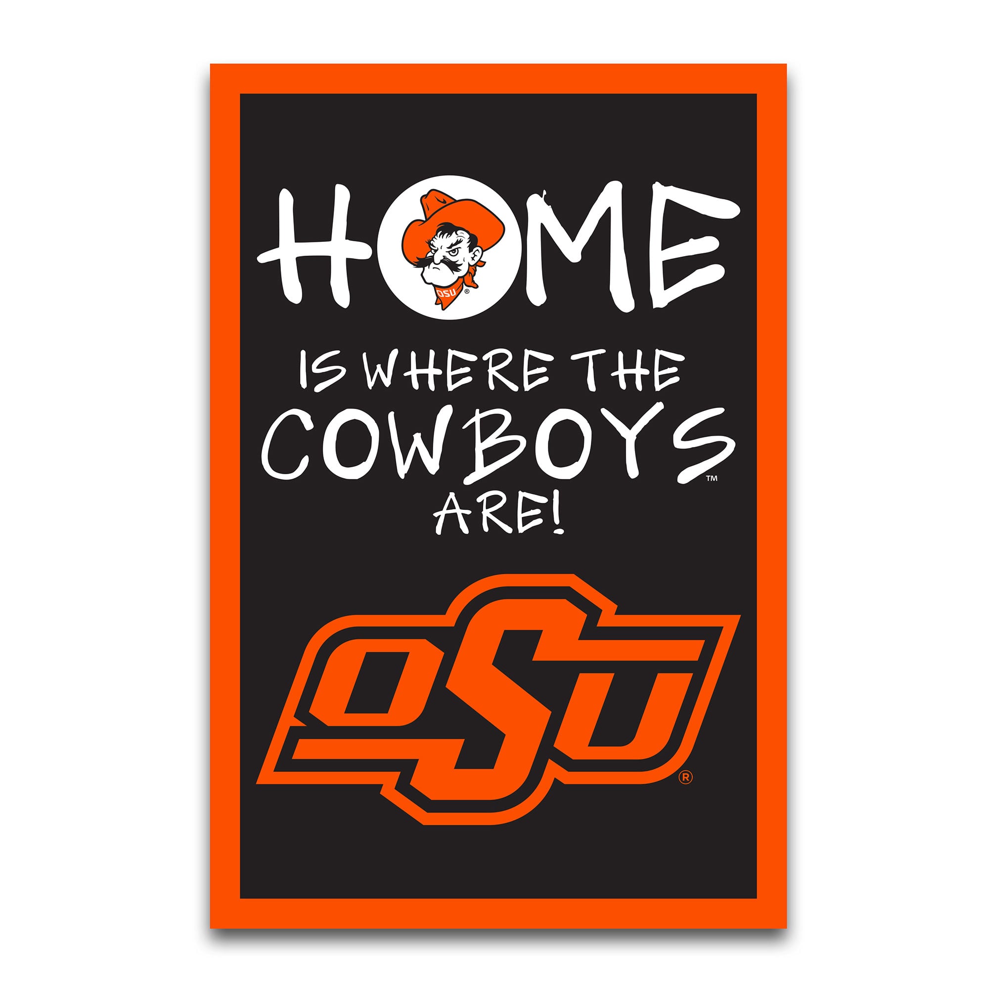 Oklahoma State Cowboys Home Is Where 12" x 18" Garden Flag