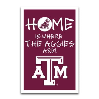 Texas A&M Aggies Home Is Where 12" x 18" Garden Flag
