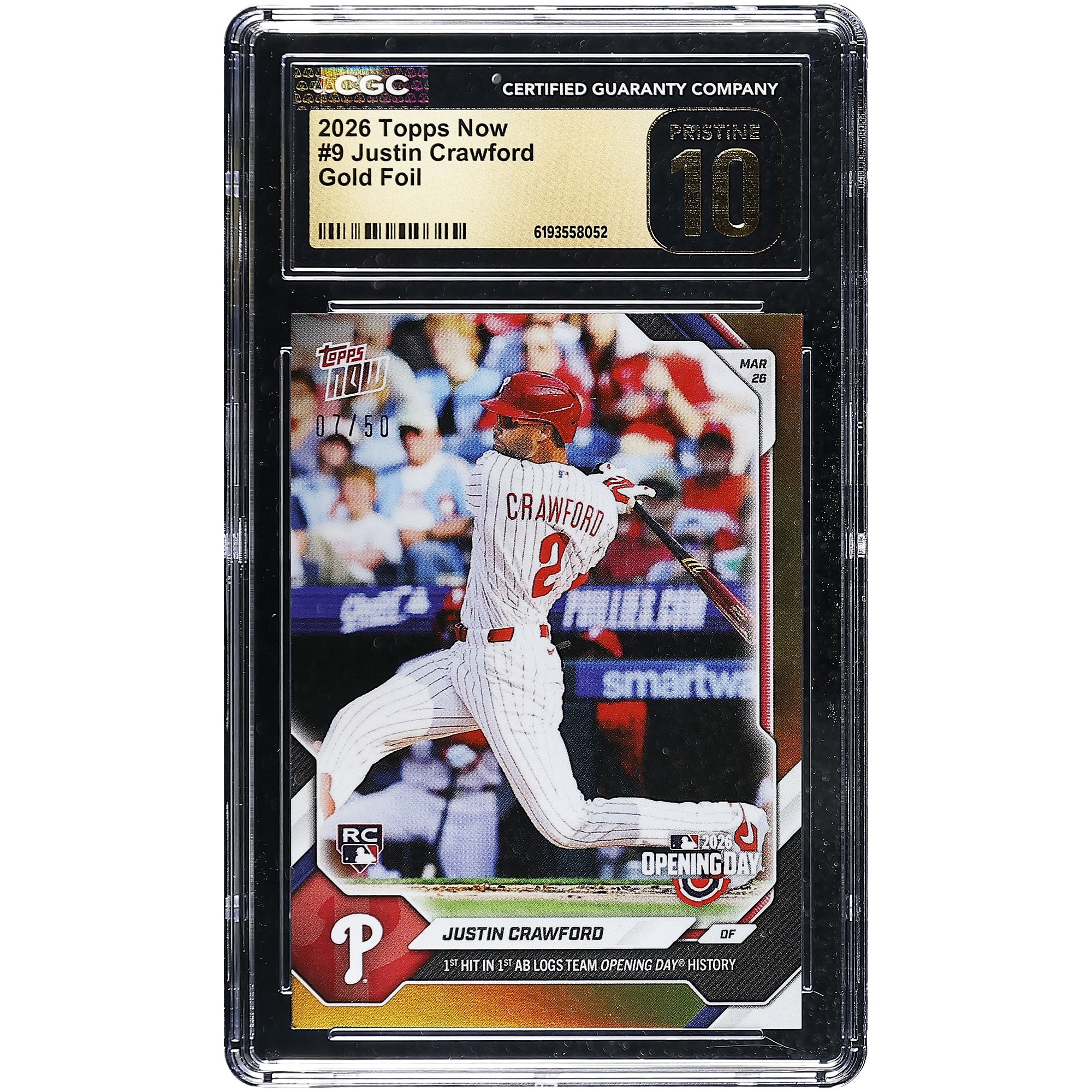 Justin Crawford Philadelphia Phillies 2026 Topps Now 1st Hit in 1st AB Logs Team Opening Day History Gold Foil #9 #/50 CGC Authenticated Pristine 10 Rookie Card