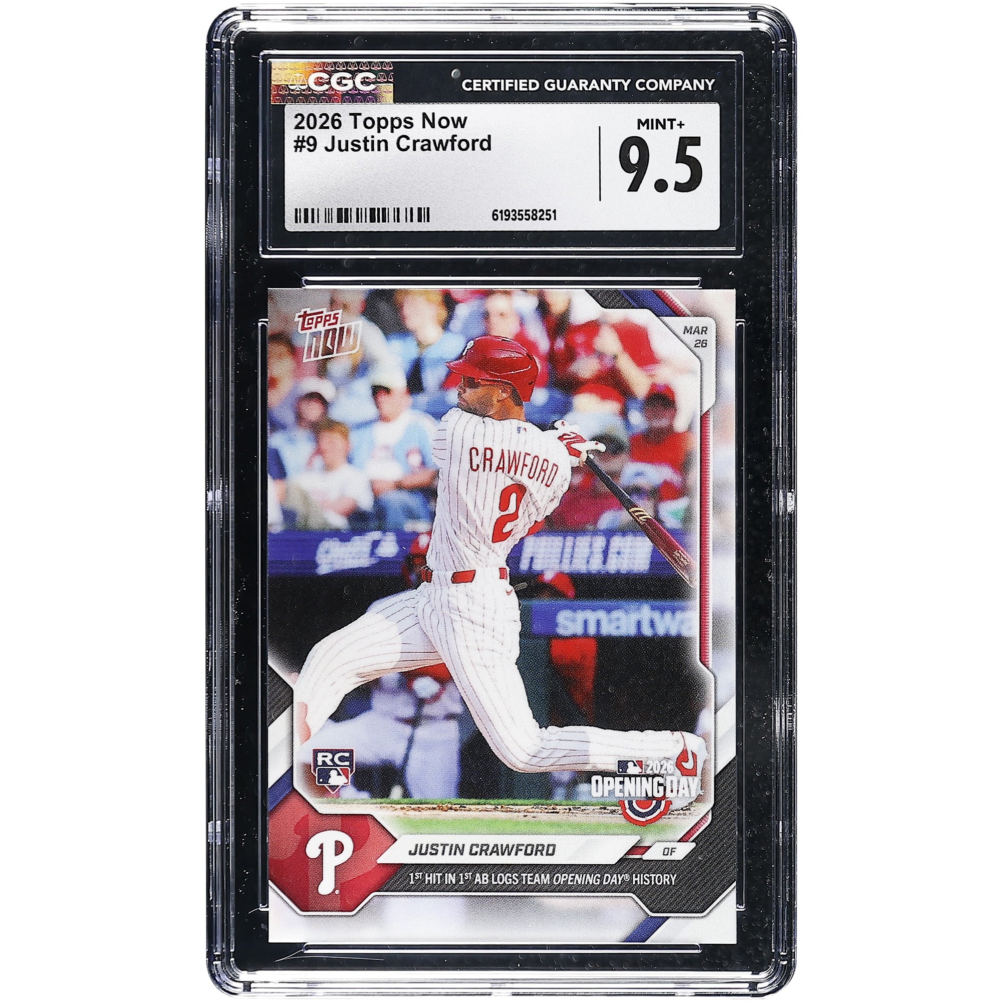 Justin Crawford Philadelphia Phillies 2026 Topps Now 1st Hit in 1st AB Logs Team Opening Day History #9 CGC Authenticated Rookie Card