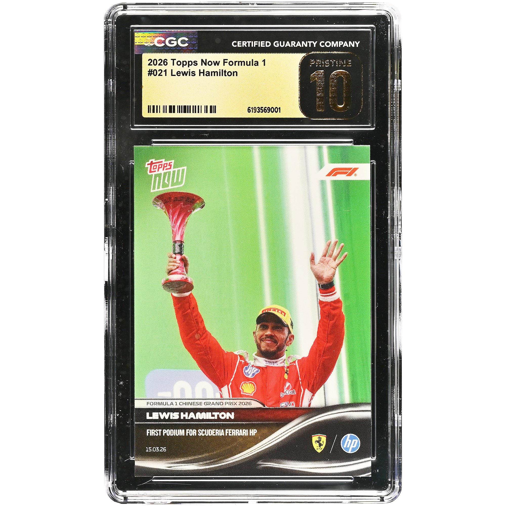 Lewis Hamilton Scuderia Ferrari 2026 Topps Now Formula 1 First Podium for Scuderia Ferrari HP #021 CGC Authenticated Pristine 10 Card