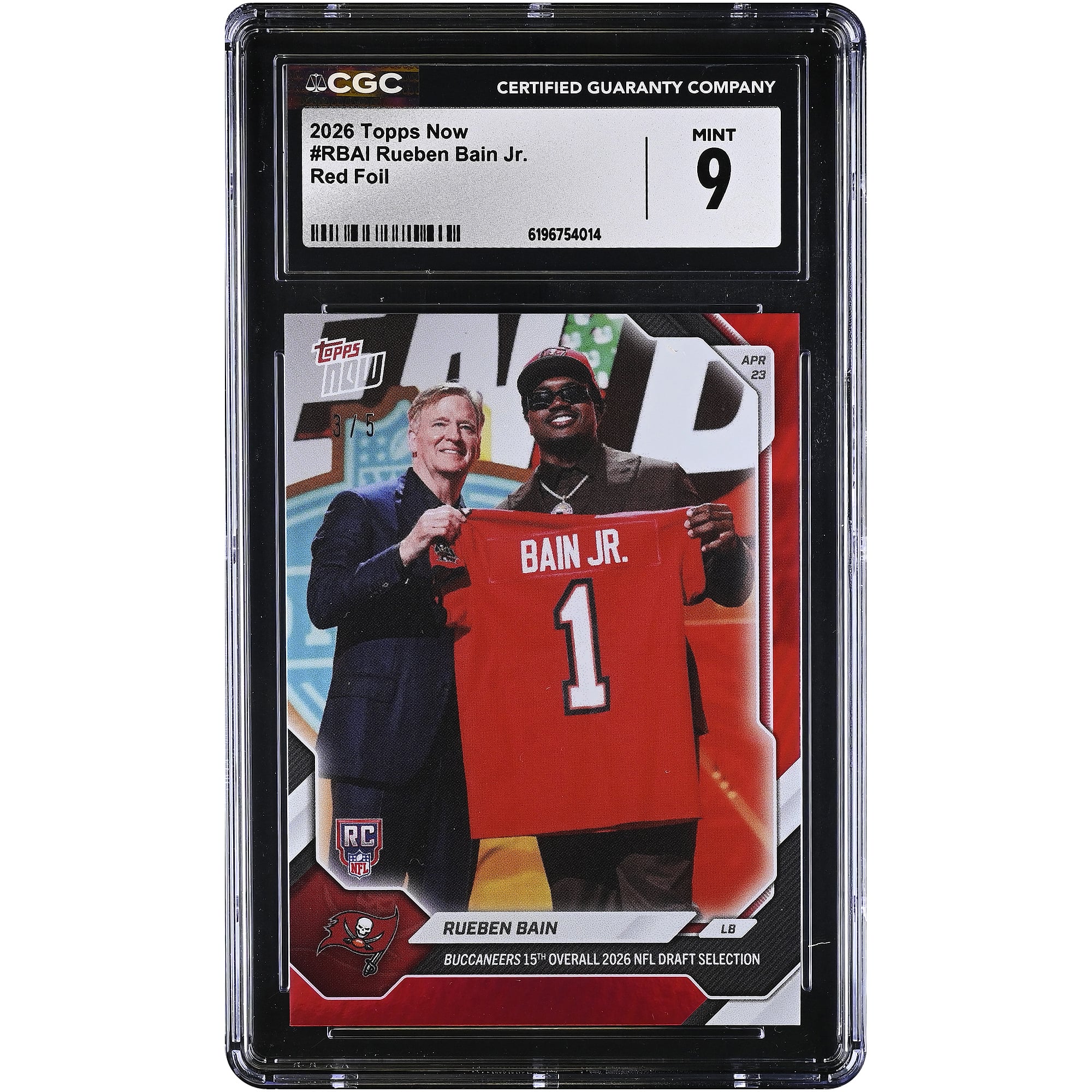 Rueben Bain Jr. Tampa Bay Buccaneers 2026 Topps Now Buccaneers 15th Overall '26 NFL Draft Selection Red Foil #RBAI #3/5 CGC Authenticated 9 Rookie Card