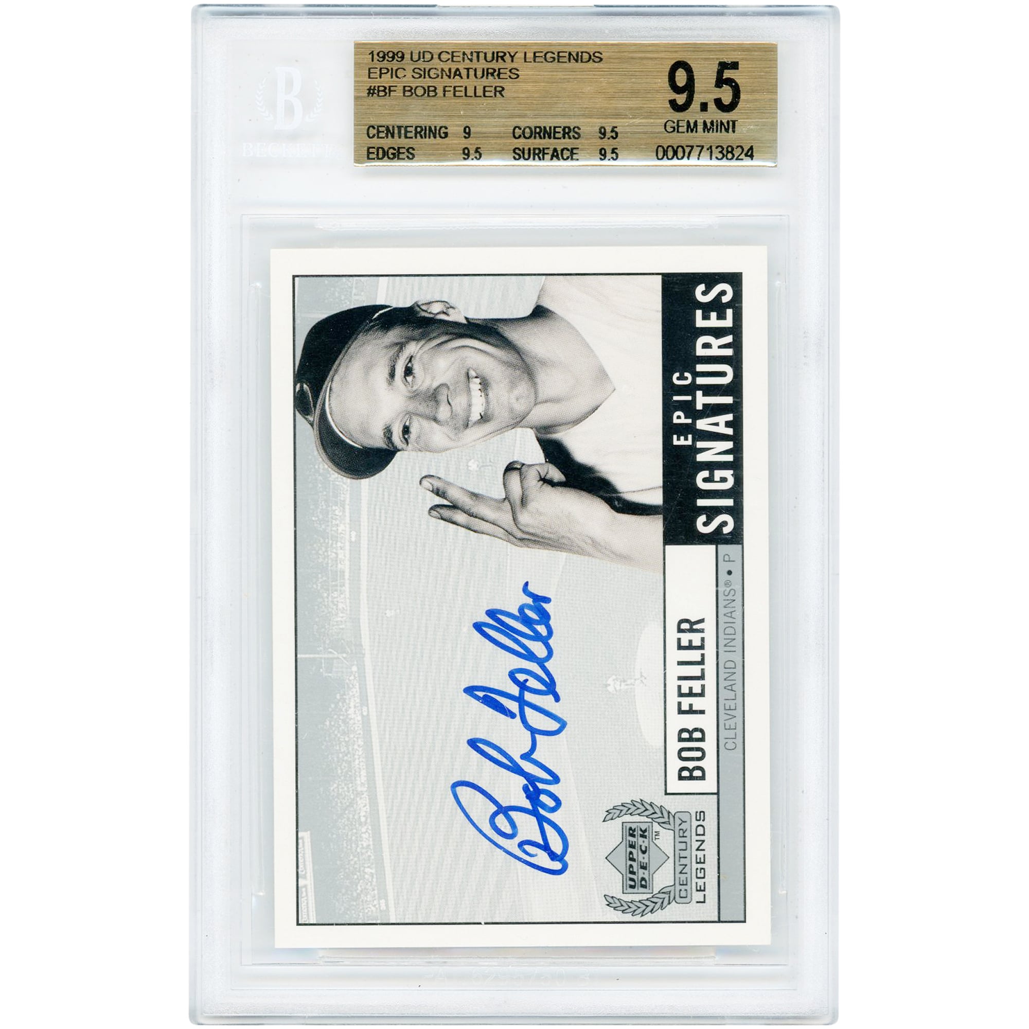 Bob Feller Cleveland Indians Autographed 1999 Upper Deck Century Legends Epic Signatures #BF BGS Authenticated 9.5/10 Card - 9,9.5,9.5,9.5 Subgrades
