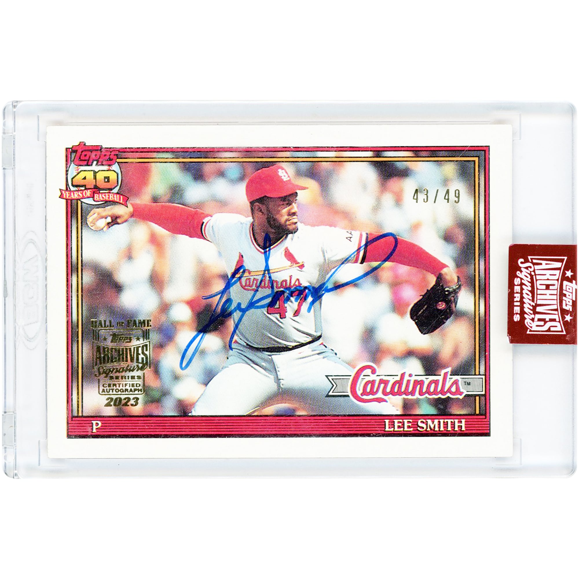 Lee Smith St. Louis Cardinals Autographed 2023 Topps Archives Signature Series Hall Of Fame #660 #43/49 Card. rookie card picture