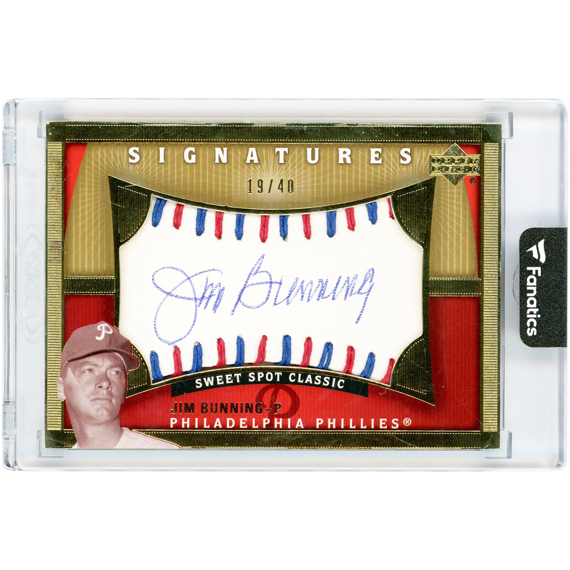 Jim Bunning Philadelphia Phillies Autographed 2005 Upper Deck Sweet Spot Classic Signatures Baseball Red/Blue Laces Relic #JB #19/40 Card. rookie card picture