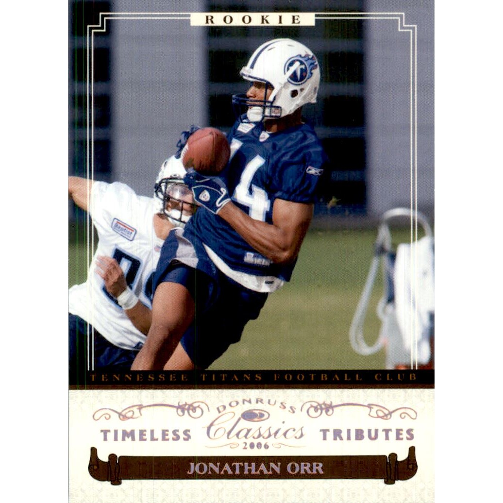 2006 Donruss Classics Timeless Tributes Bronze #150 Jonathan Orr. rookie card picture