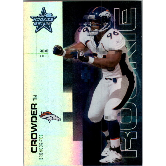 2007 Leaf Rookies and Stars Silver Holofoil #183 Tim Crowder