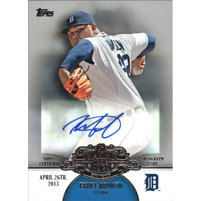 2013 Topps Making Their Mark Autographs #BR Bruce Rondon UPD. rookie card picture