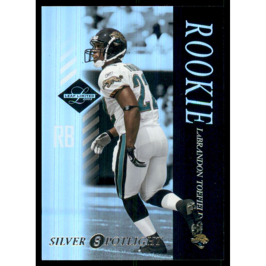 2003 Leaf Limited Silver Spotlight #109 LaBrandon Toefield 2003 Leaf Limited Silver Spotlight #109 LaBrandon Toefield