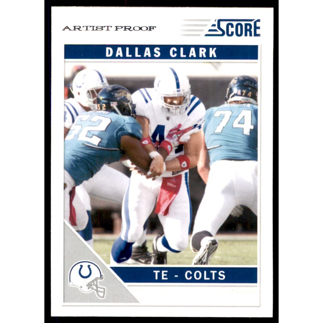 2011 Score Artist's Proof #123 Dallas Clark
