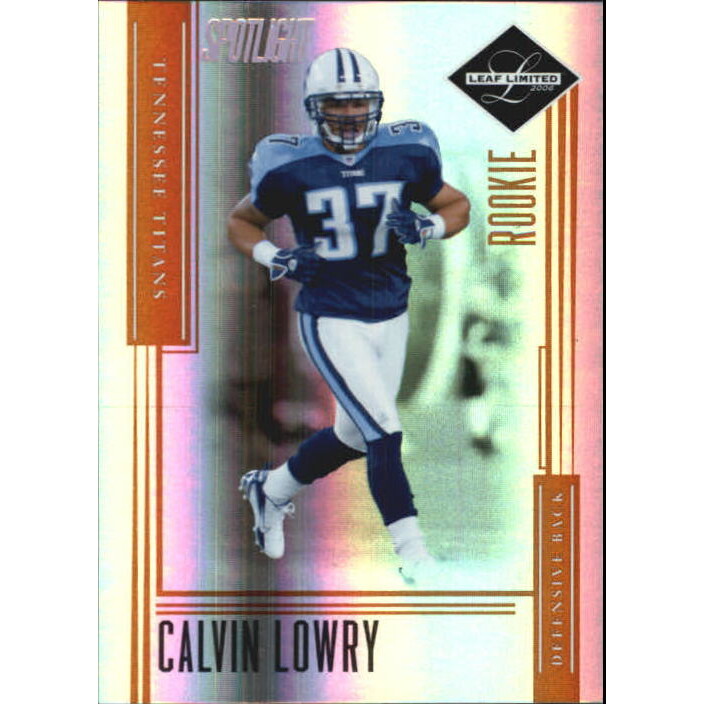 2006 Leaf Limited Bronze Spotlight #161 Calvin Lowry
