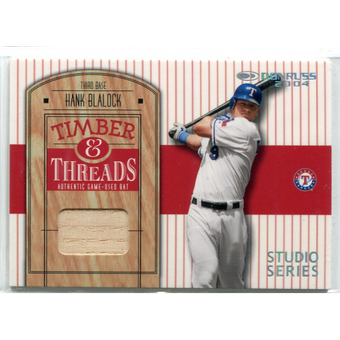 2004 Donruss Timber and Threads Studio Series #TT24 Hank Blalock Bat