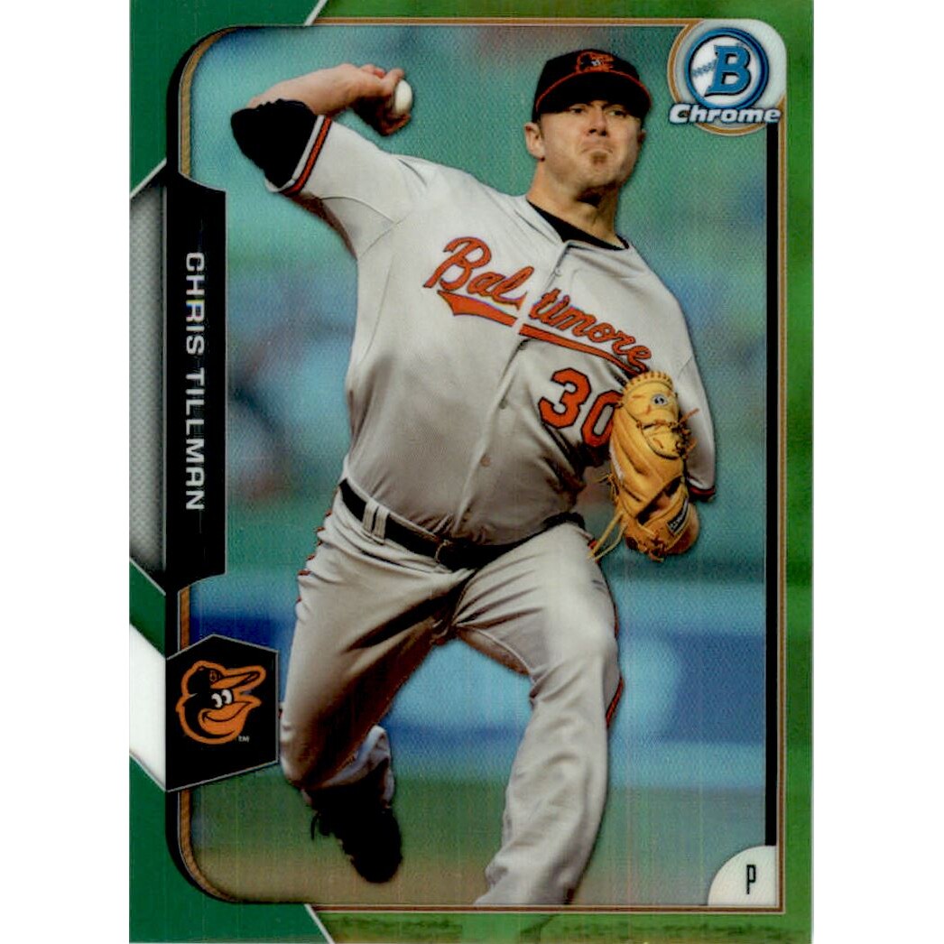 2015 Bowman Chrome Green Refractors #122 Chris Tillman. rookie card picture