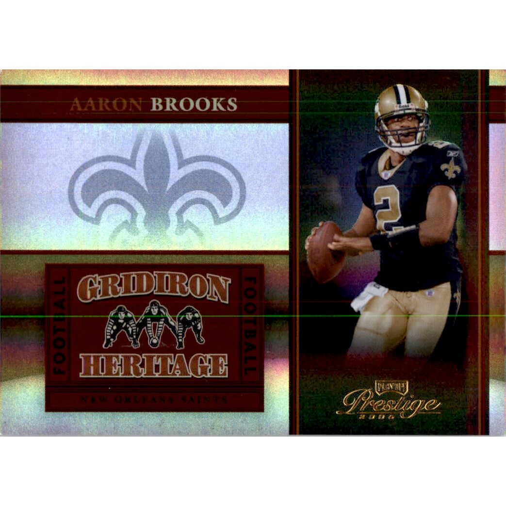 2006 Playoff Prestige Gridiron Heritage Holofoil #1 Aaron Brooks