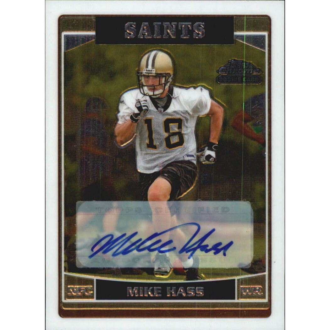 2006 Topps Chrome Rookie Autographs #262 Mike Hass C