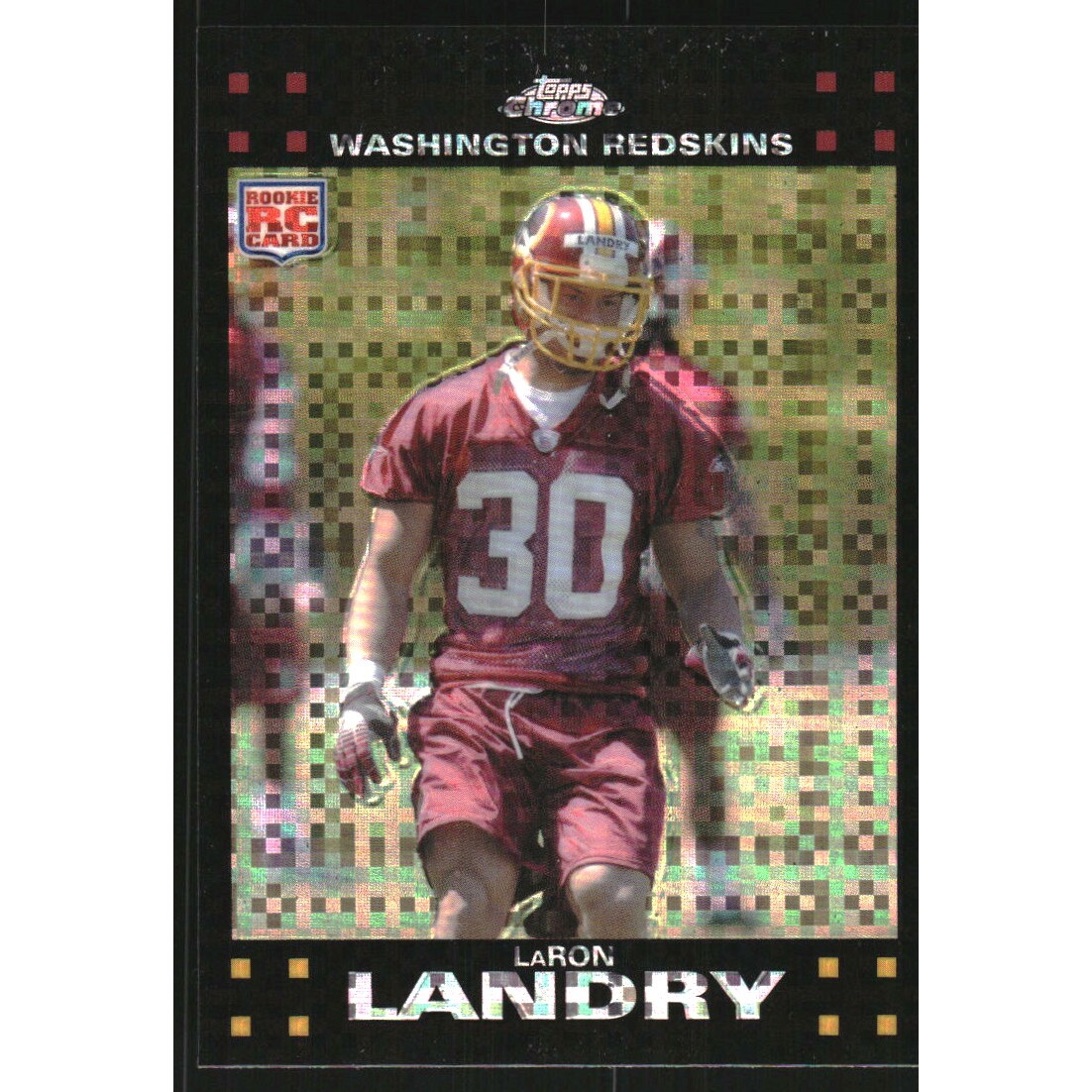 2007 Topps Chrome Xfractors #TC259 Laron Landry. rookie card picture