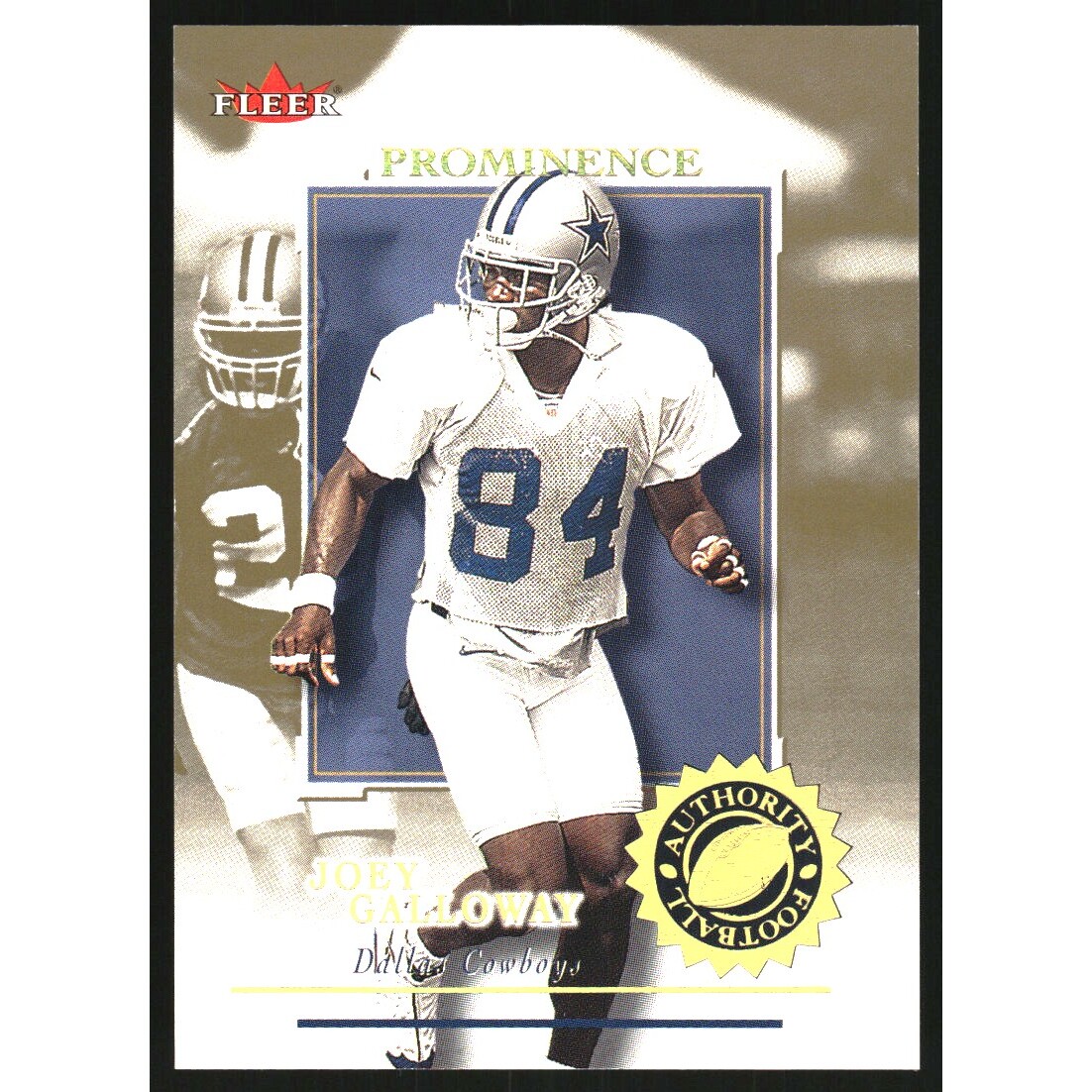 2001 Fleer Authority Prominence 75 #65 Joey Galloway