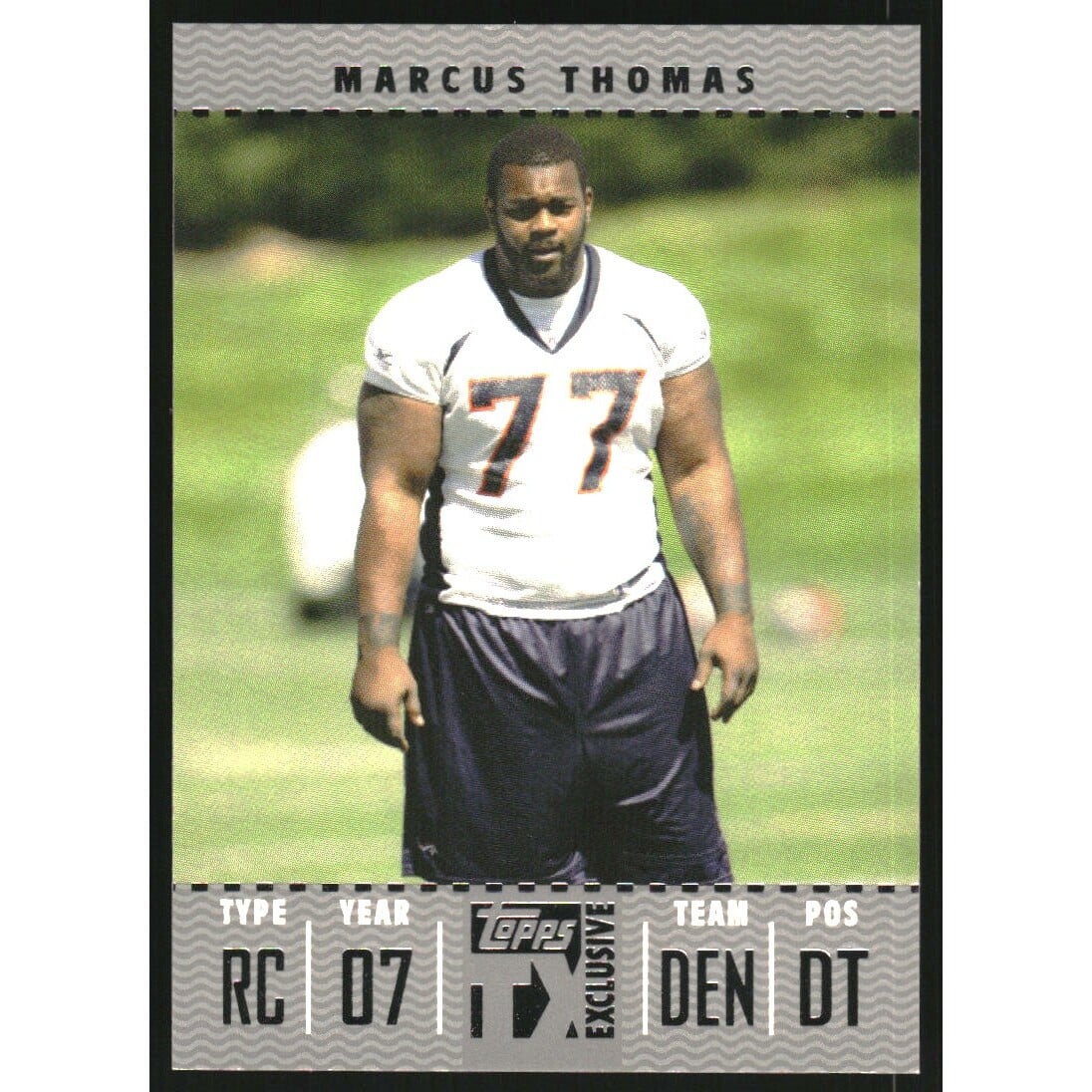 2007 Topps TX Exclusive Silver #148 Marcus Thomas. rookie card picture
